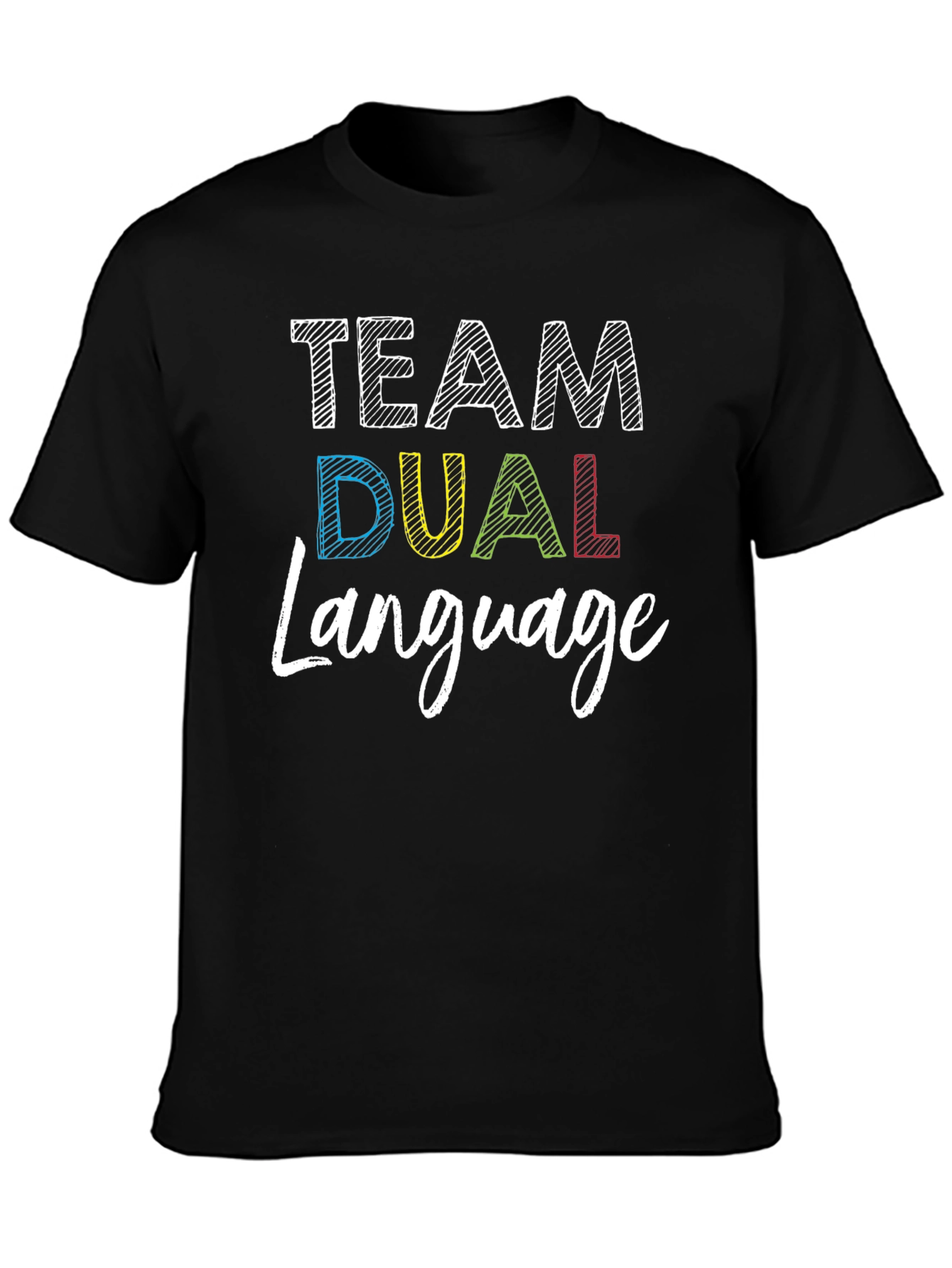 Team Dual Language T-Shirt - Teacher Appreciation