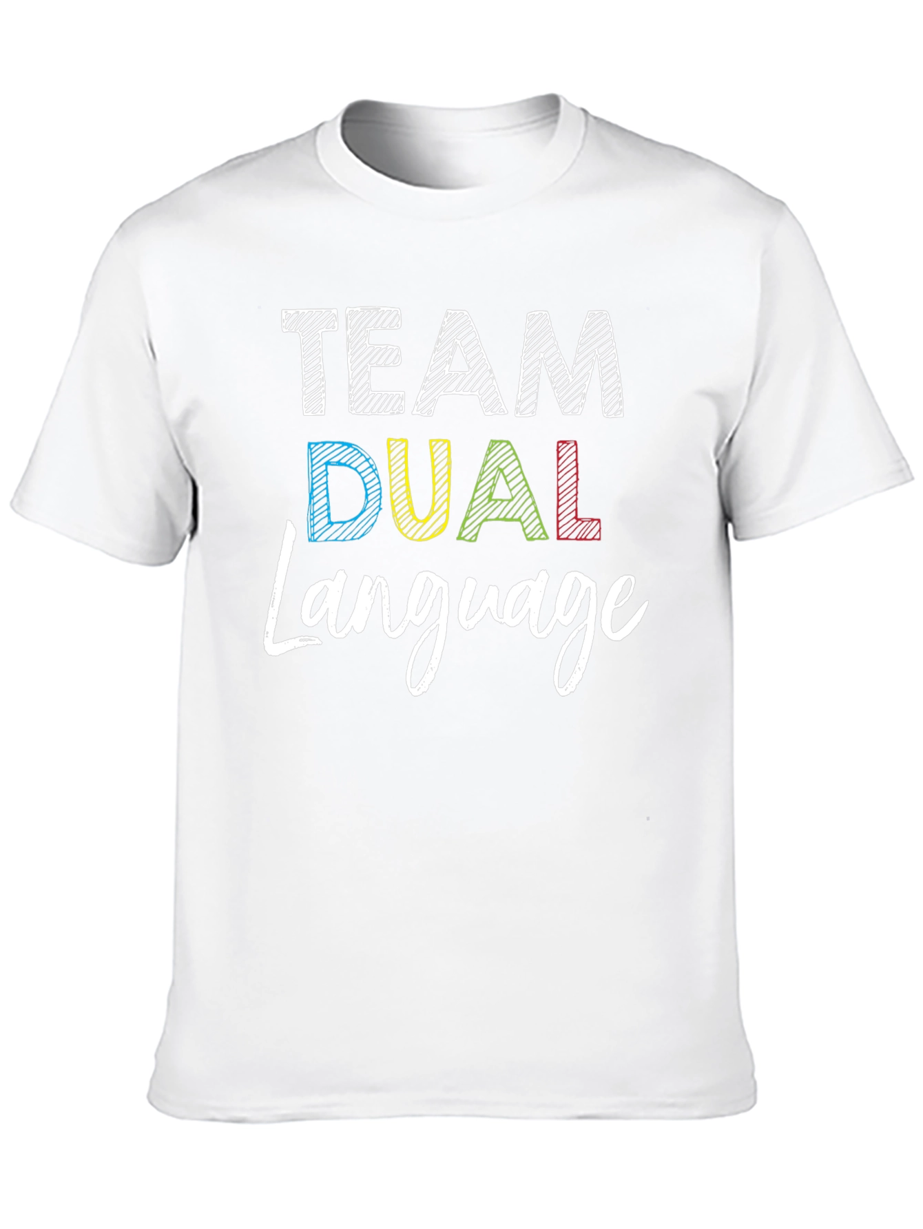 Team Dual Language T-Shirt - Teacher Appreciation