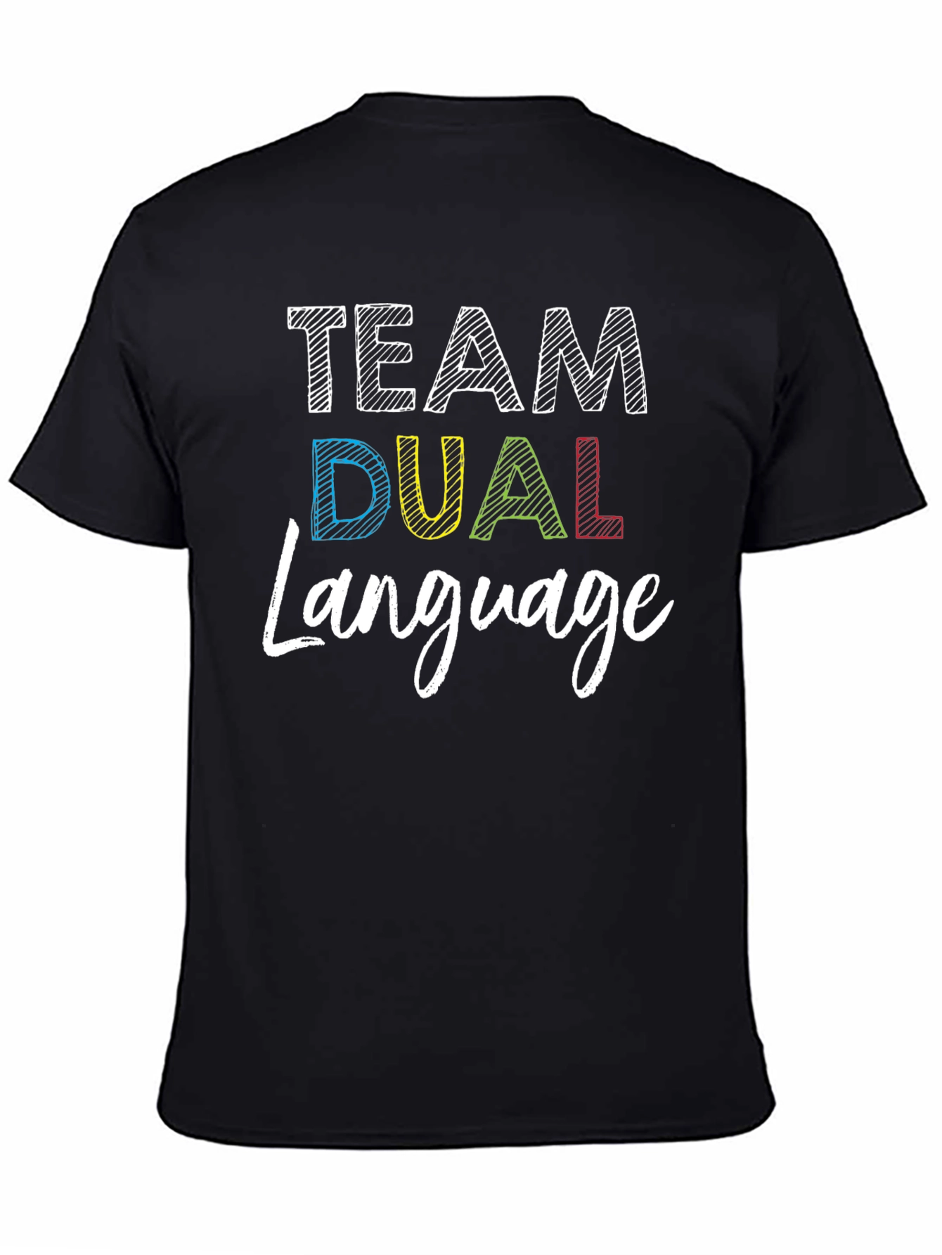 Team Dual Language T-Shirt - Teacher Appreciation