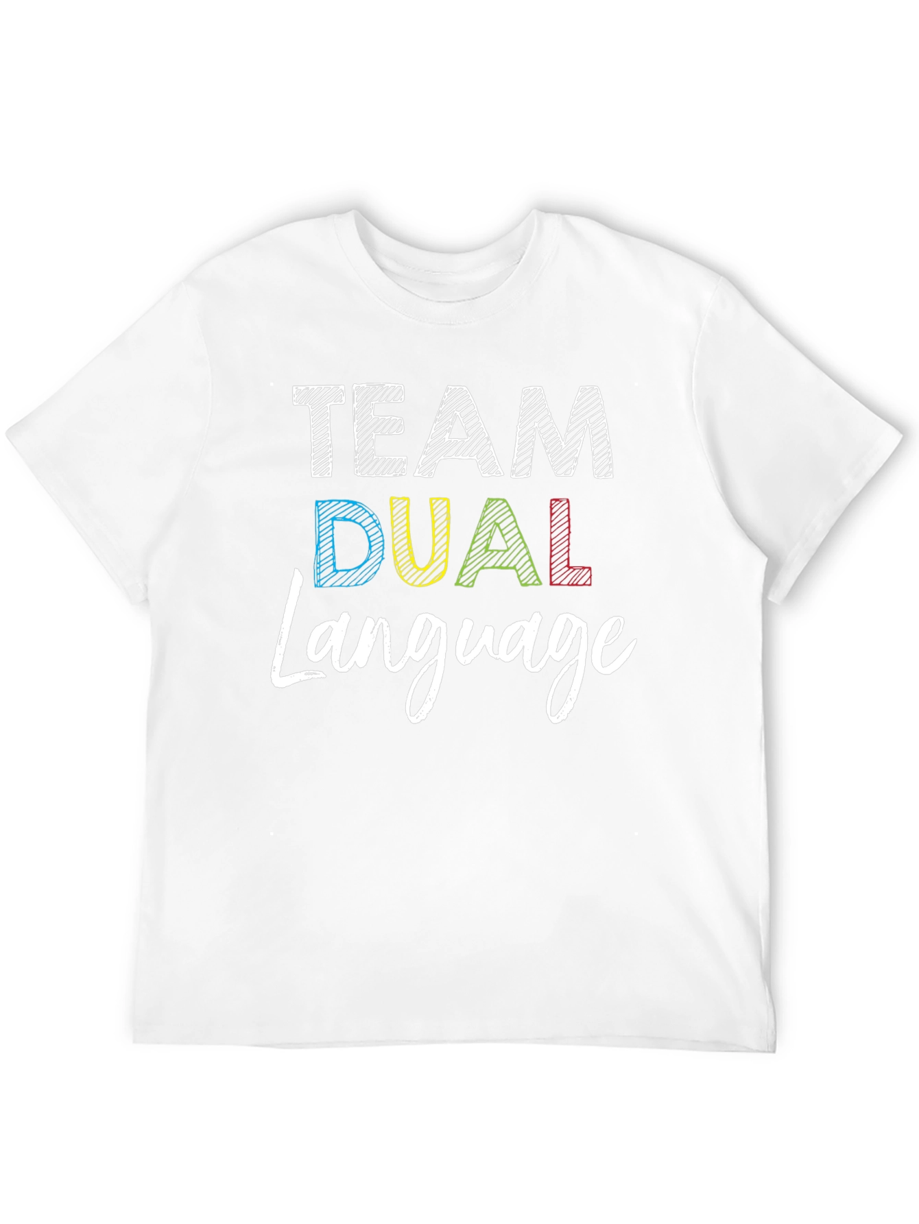 Team Dual Language T-Shirt - Teacher Appreciation