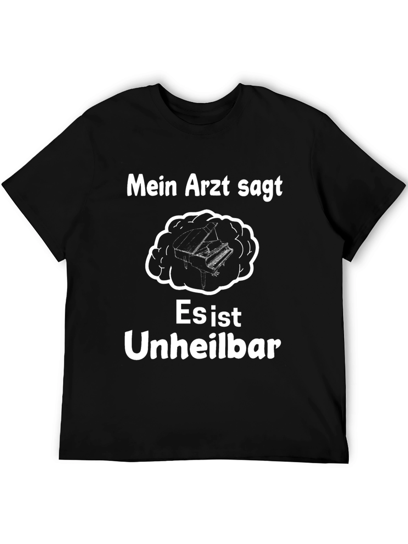 Mein Arzt Sagt T-Shirt - Piano Brain Tee