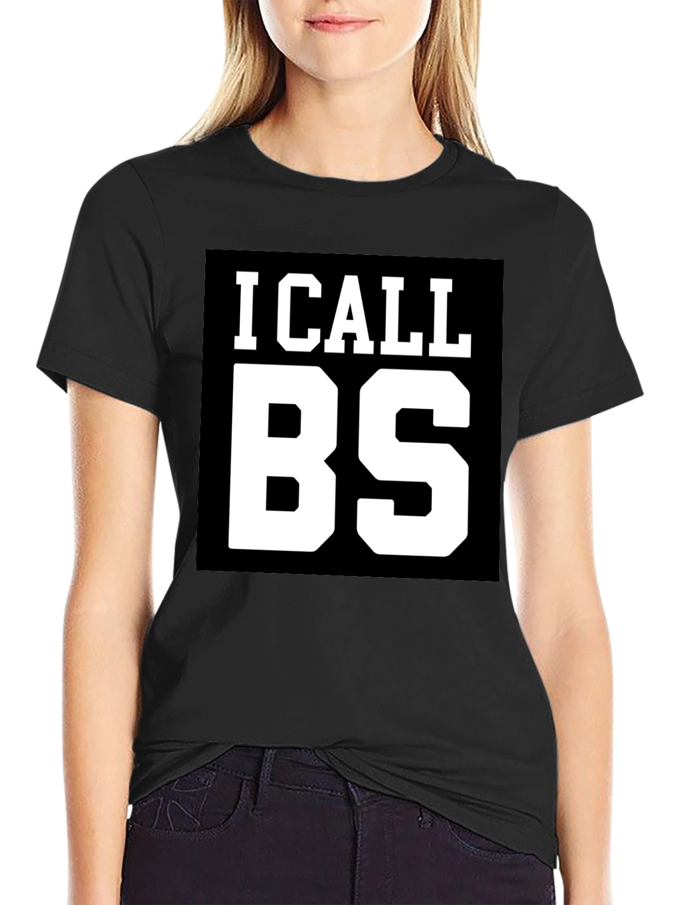 I Call BS Graphic T-Shirt - Bold Statement Tee