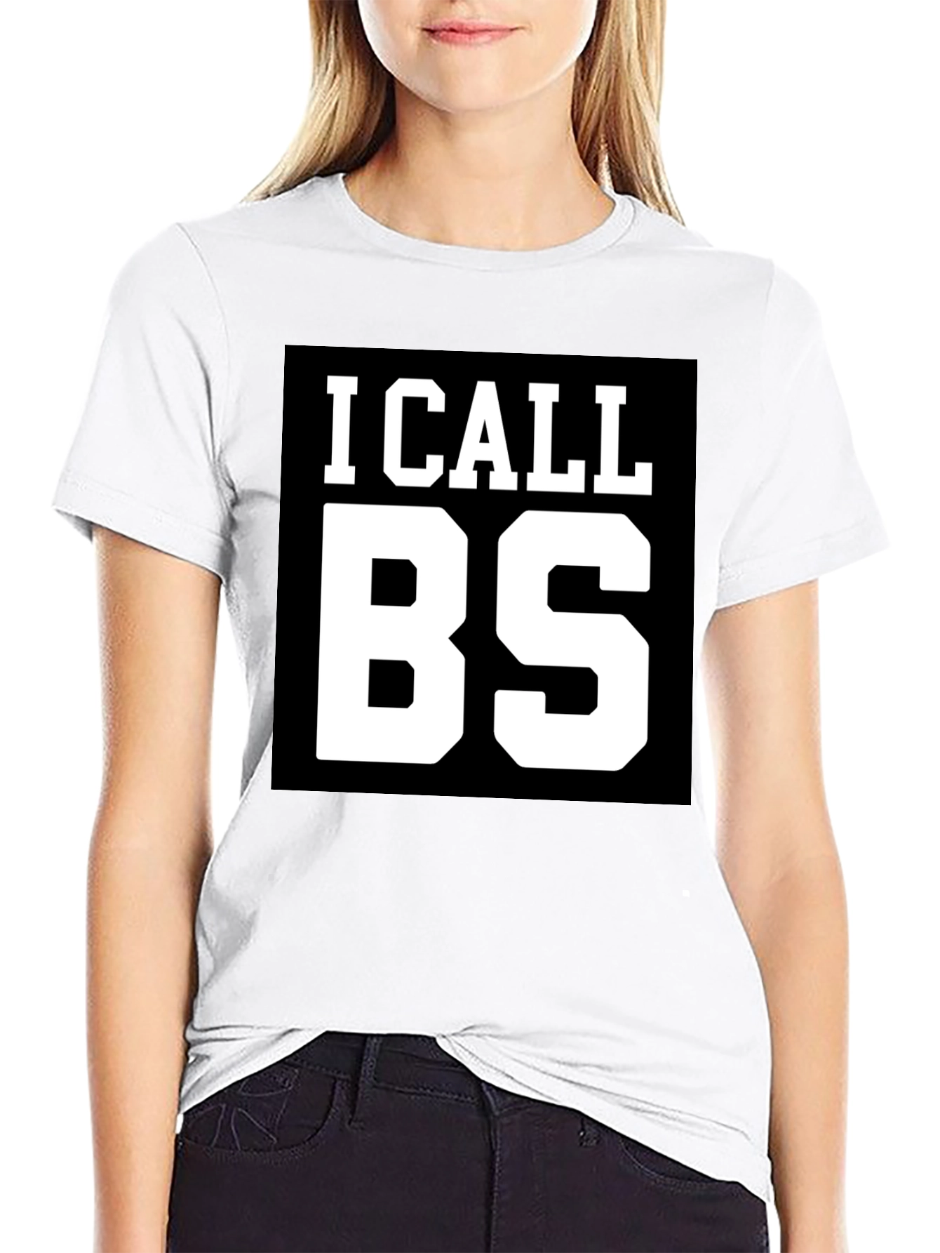 I Call BS Graphic T-Shirt - Bold Statement Tee