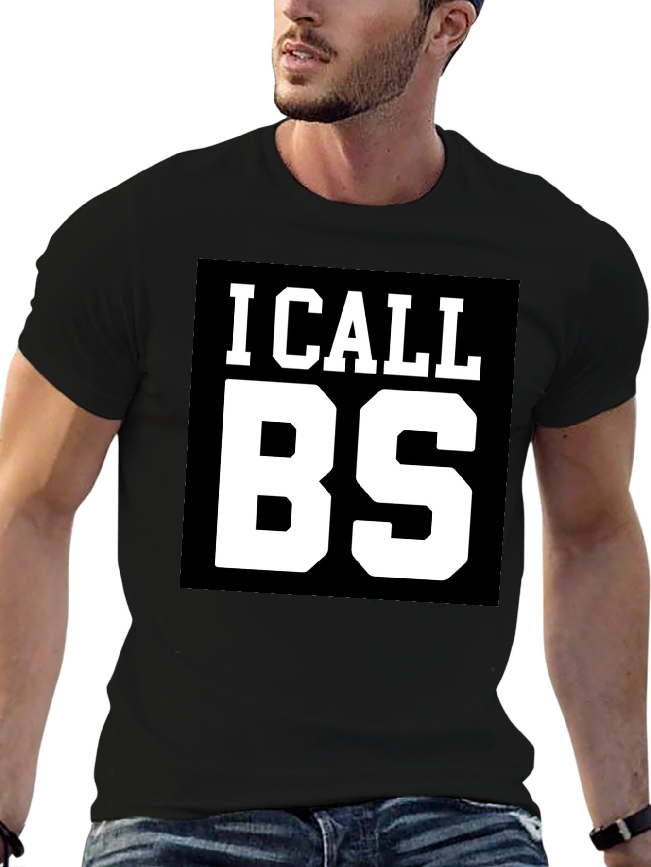 I Call BS Graphic T-Shirt - Bold Statement Tee