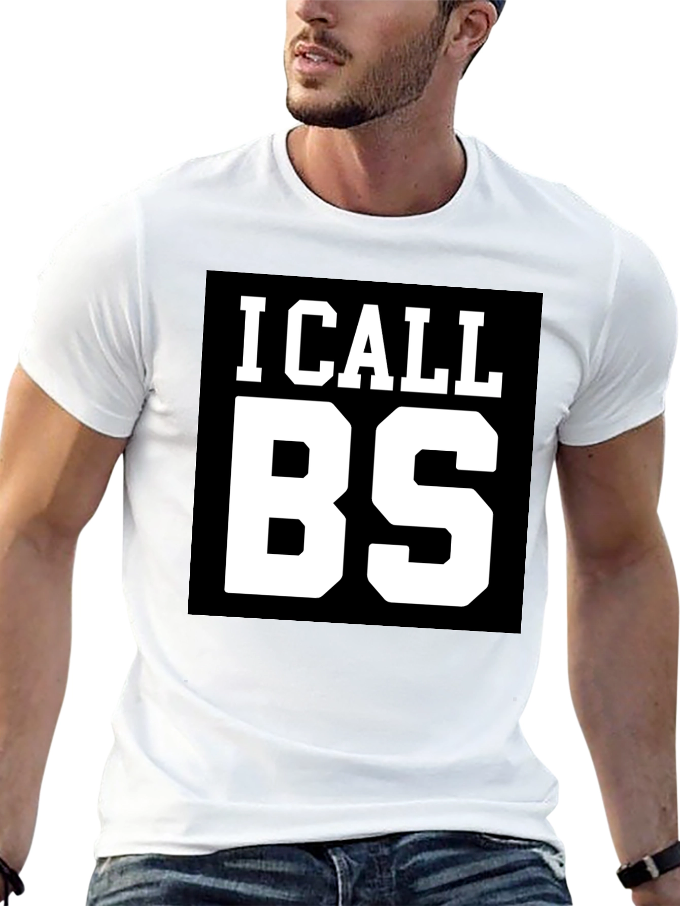 I Call BS Graphic T-Shirt - Bold Statement Tee
