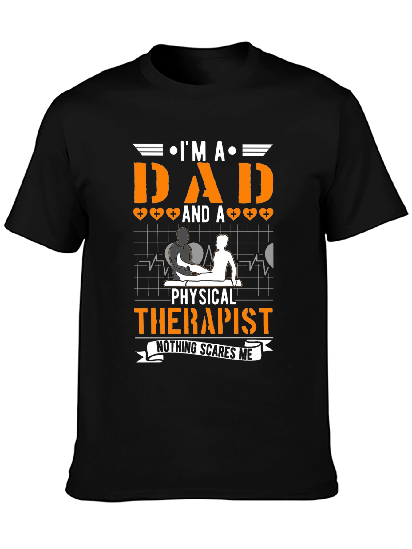 Dad & Physical Therapist T-Shirt