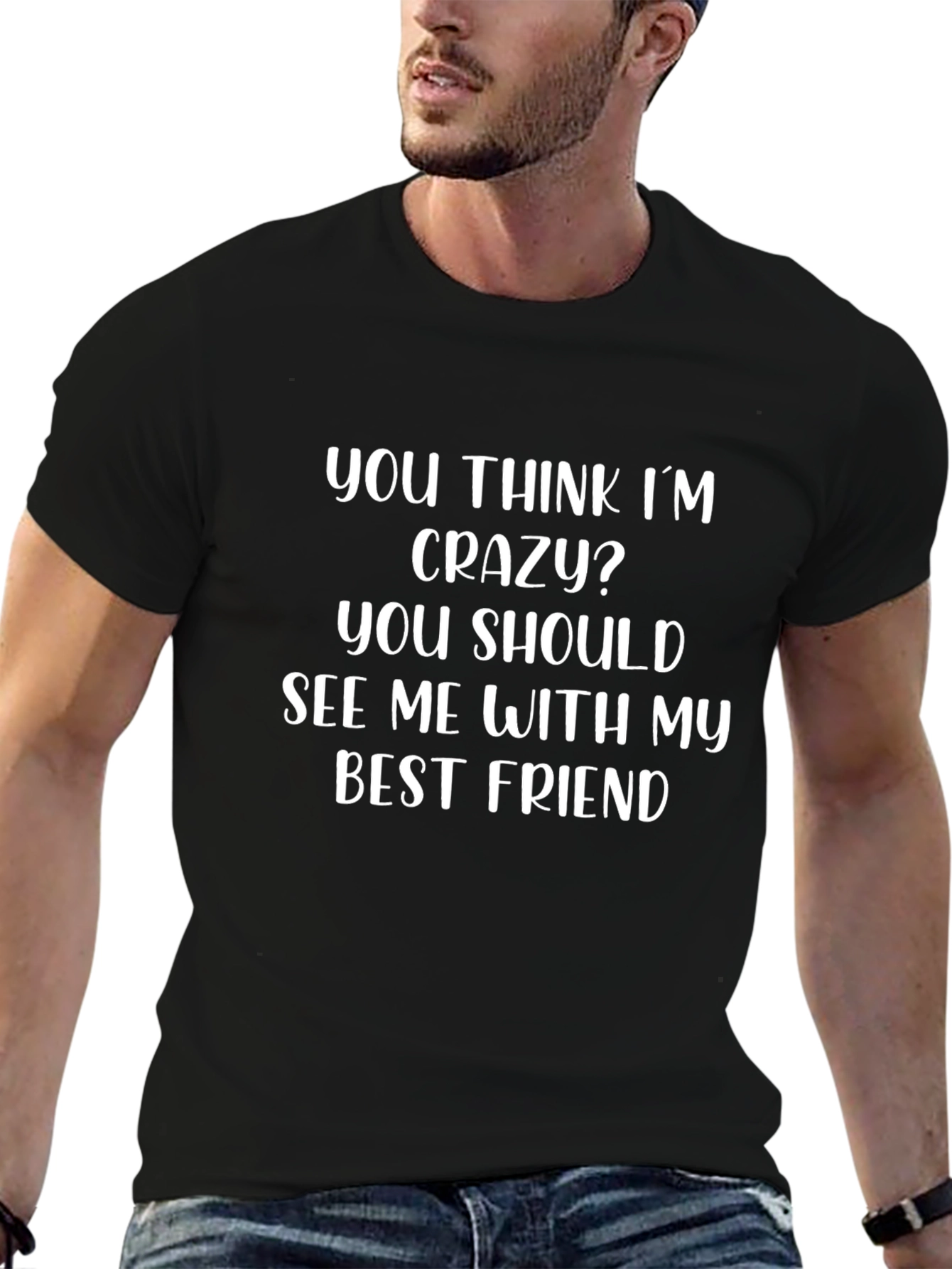 Crazy Best Friend Graphic Tee