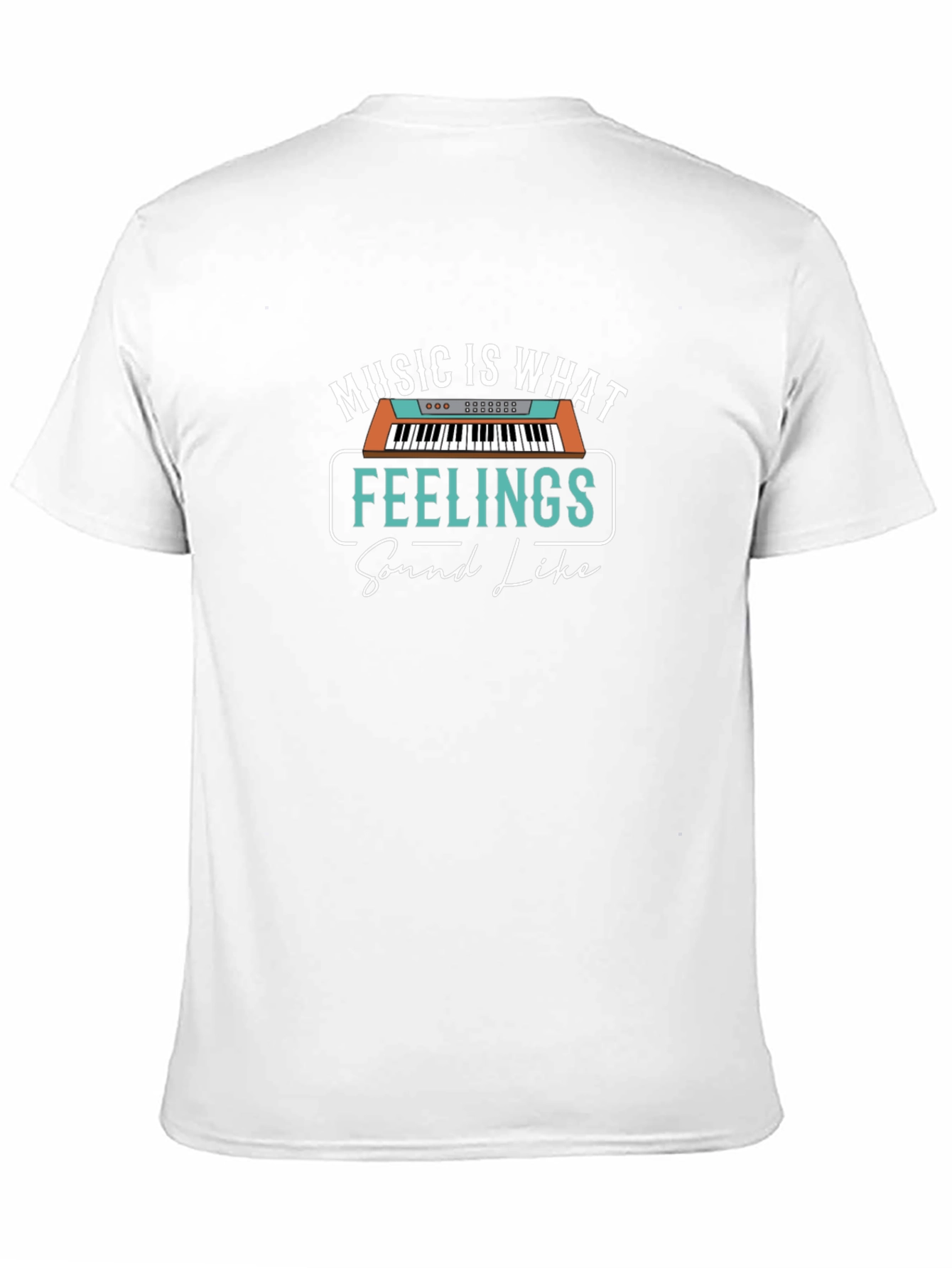 Music is What Feelings Sound Like T-Shirt