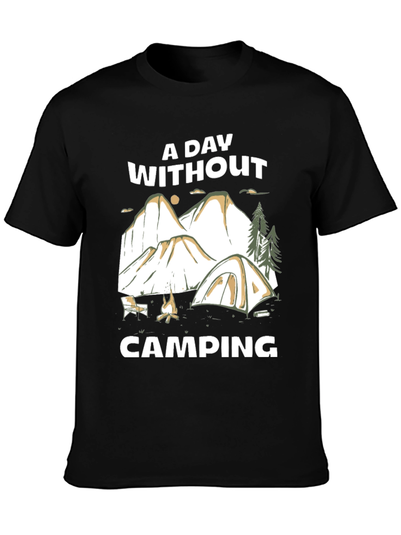 Camping Adventure T-Shirt: A Day Without Camping