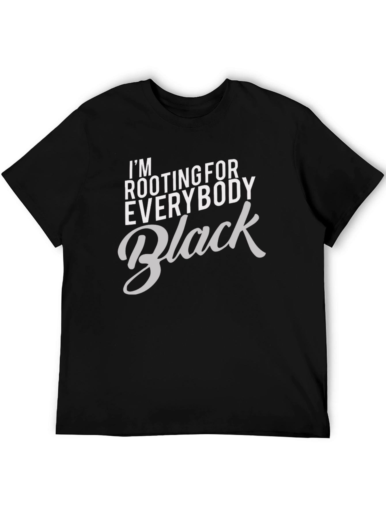 Rooting for Everybody Black T-Shirt Graphic Tee