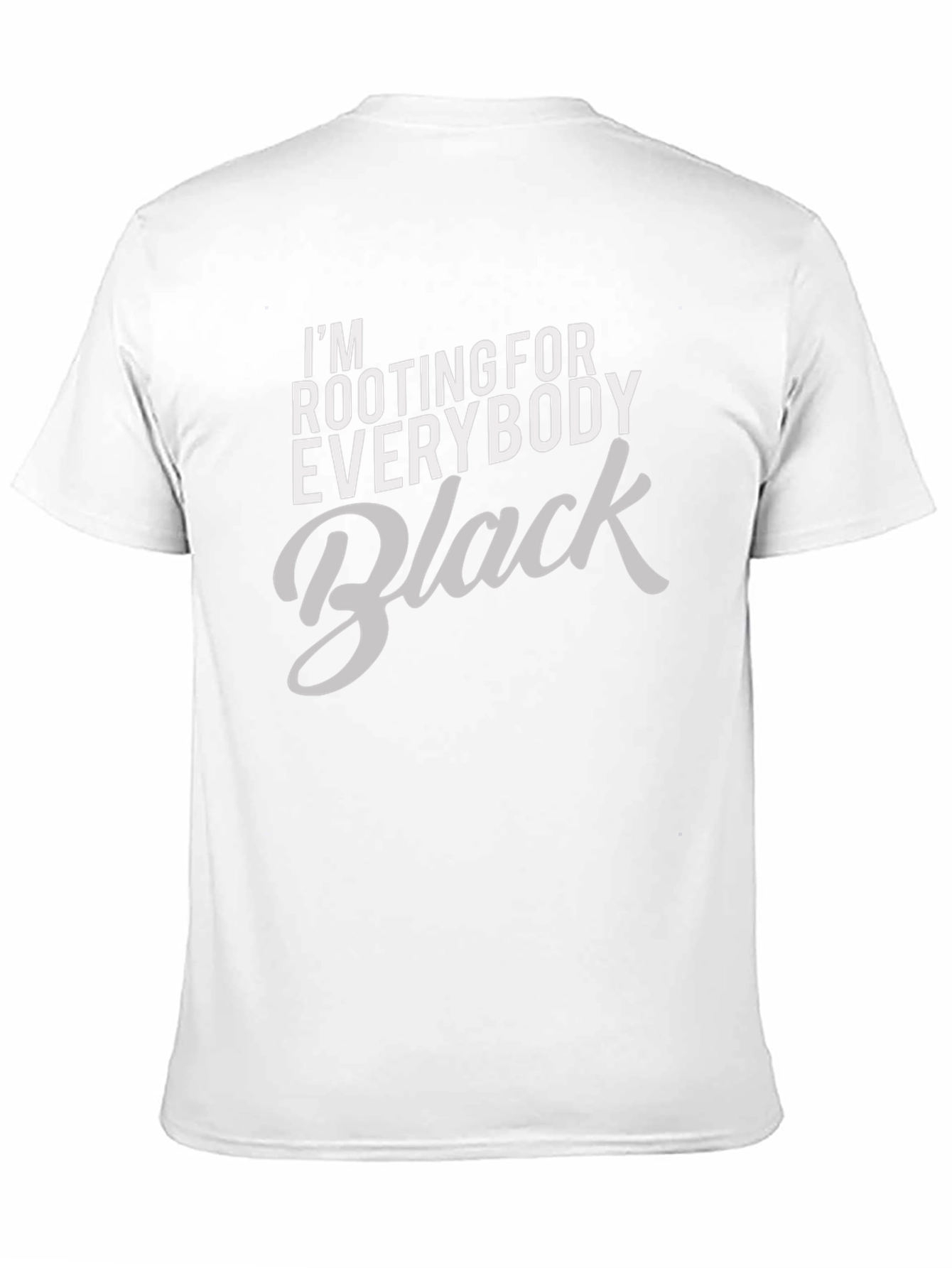 Rooting for Everybody Black T-Shirt Graphic Tee