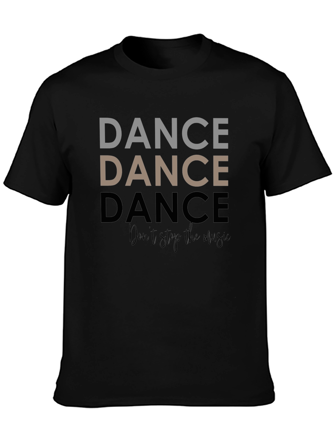 Dance Graphic Tee - Dont Stop the Music Shirt