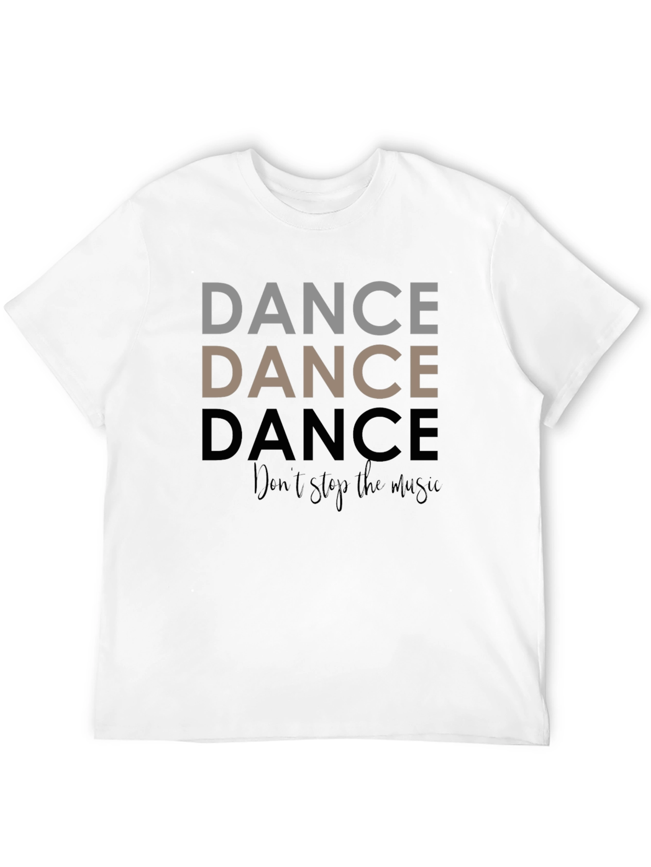 Dance Graphic Tee - Dont Stop the Music Shirt
