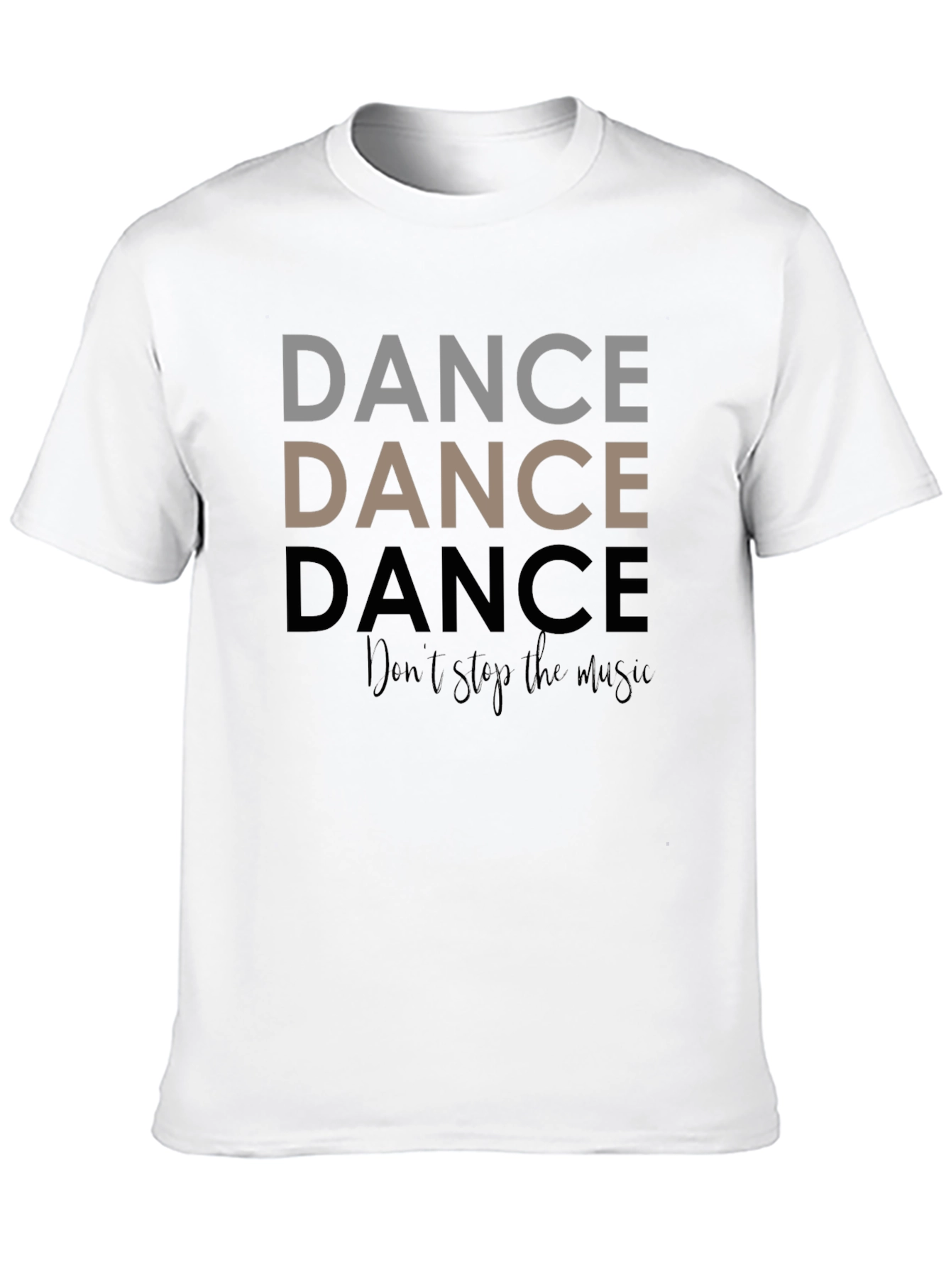 Dance Graphic Tee - Dont Stop the Music Shirt