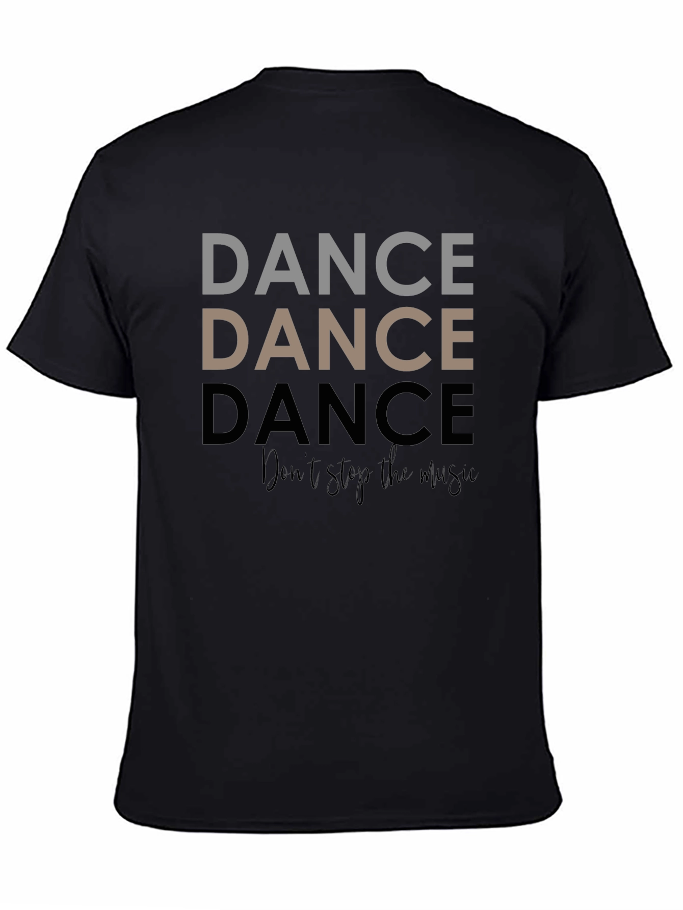 Dance Graphic Tee - Dont Stop the Music Shirt