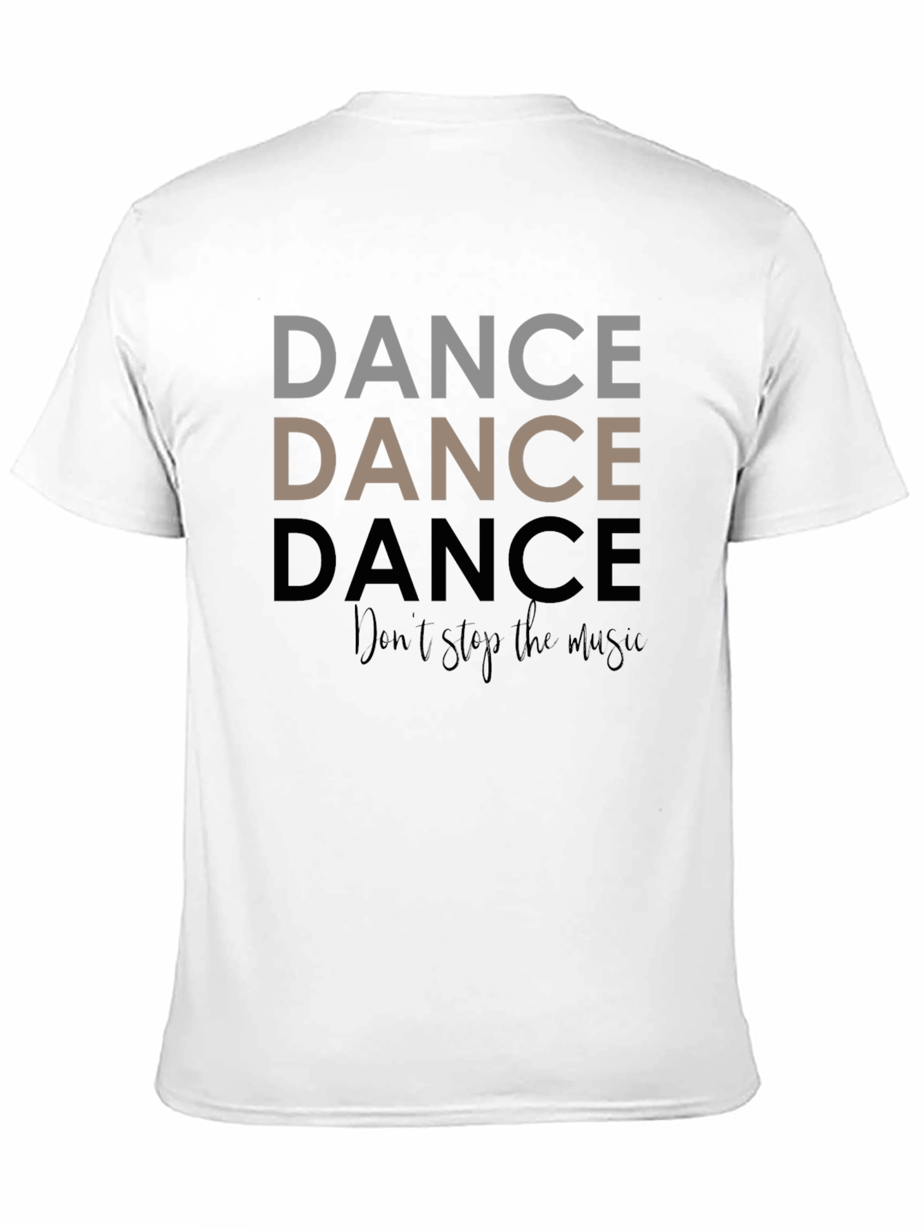 Dance Graphic Tee - Dont Stop the Music Shirt
