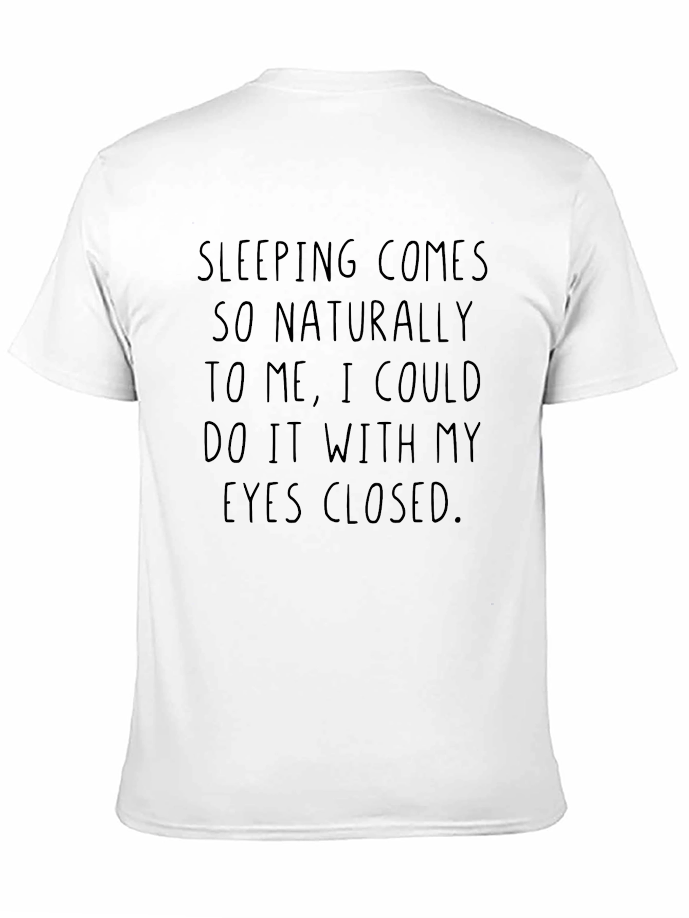 Sleeping Comes Naturally Black T-Shirt
