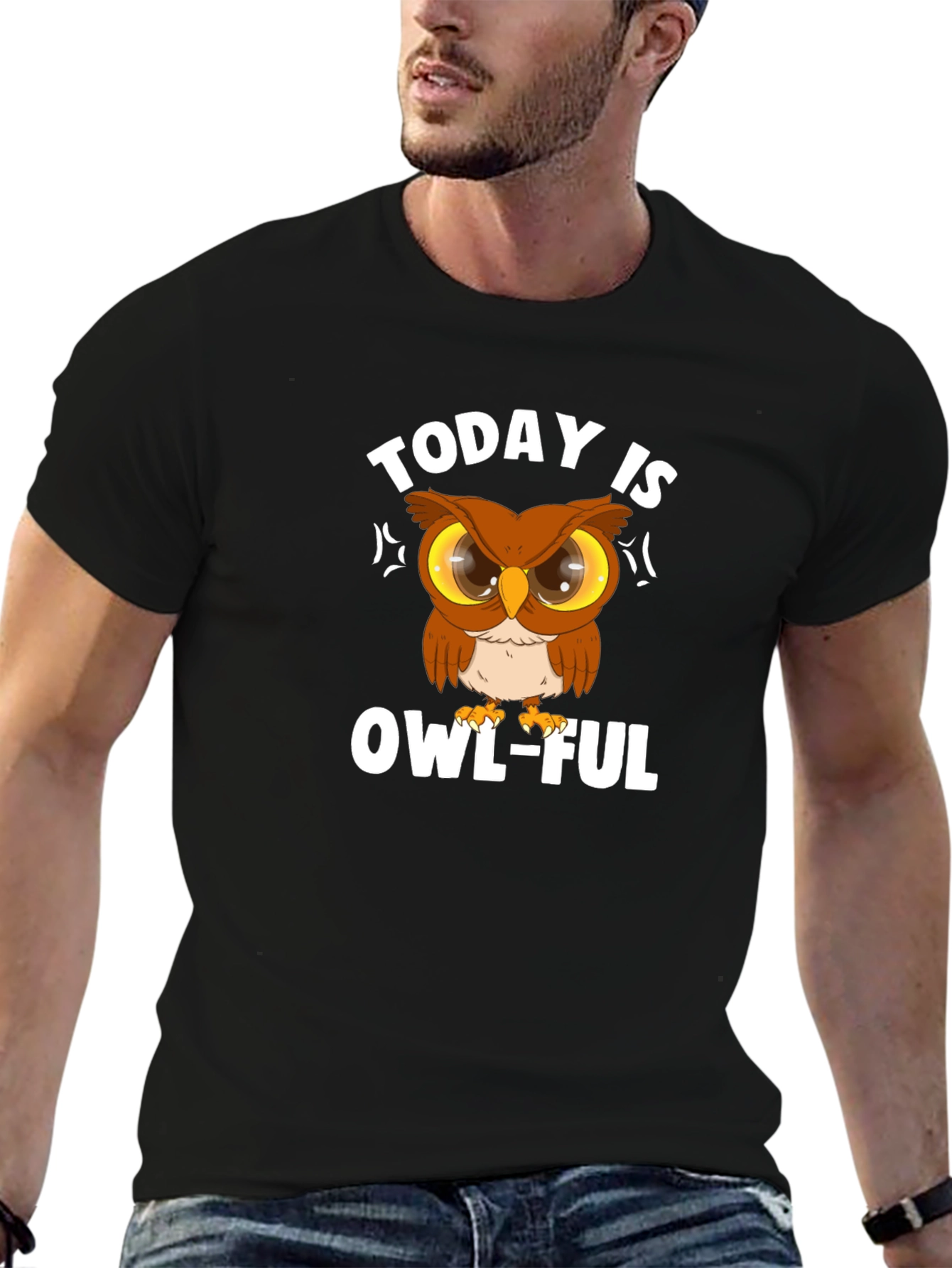 Today Is Owl-Ful T-Shirt