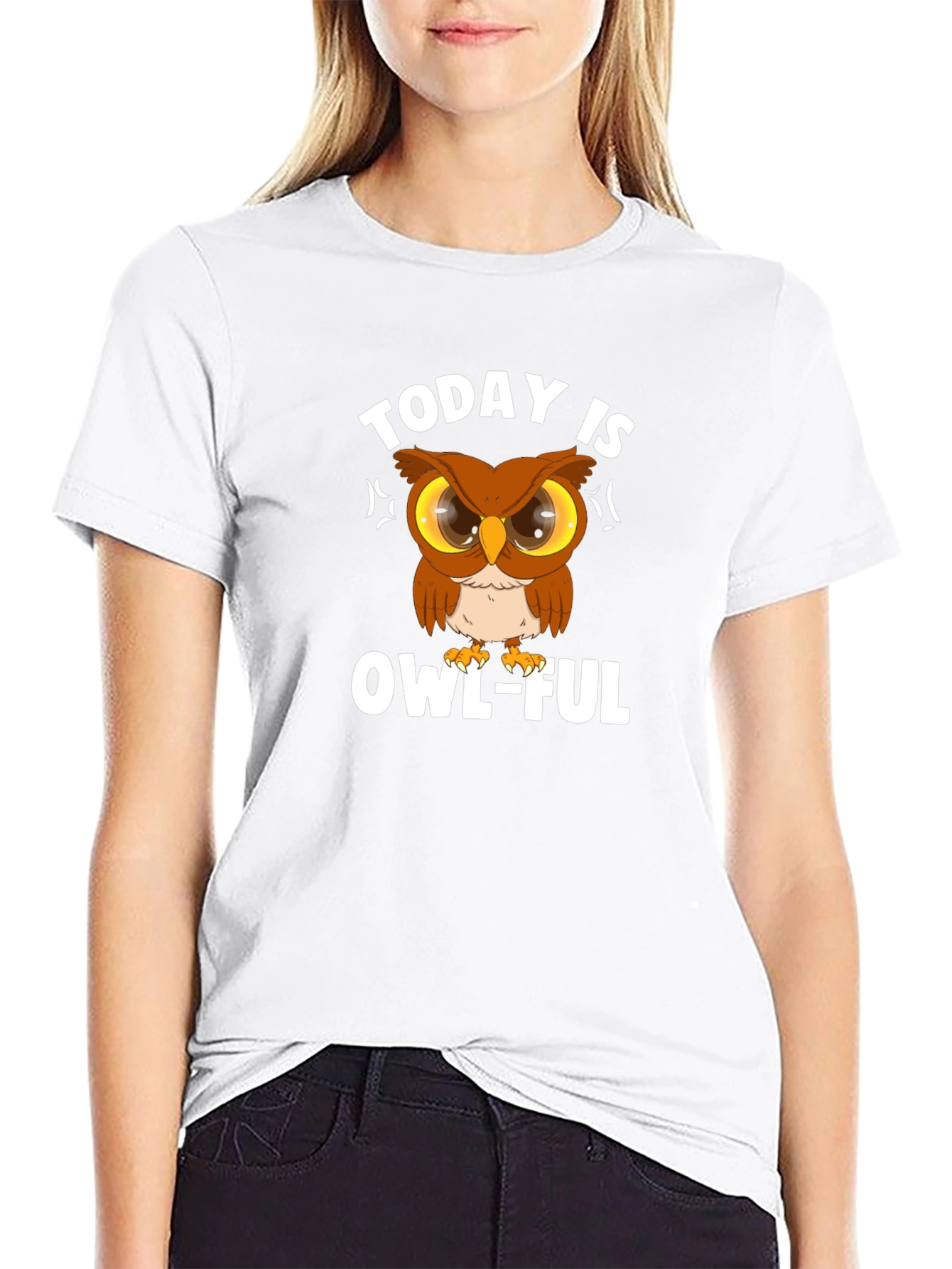 Today Is Owl-Ful T-Shirt