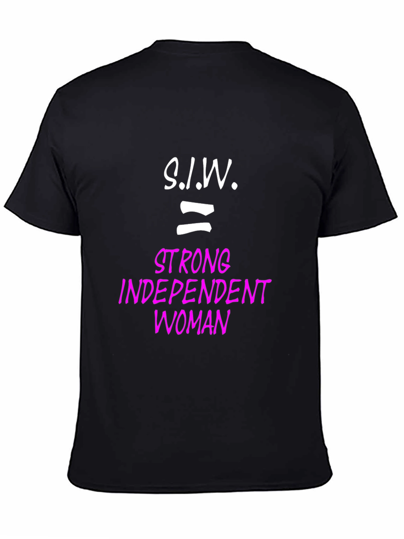 S.I.W. Strong Independent Woman Graphic Tee