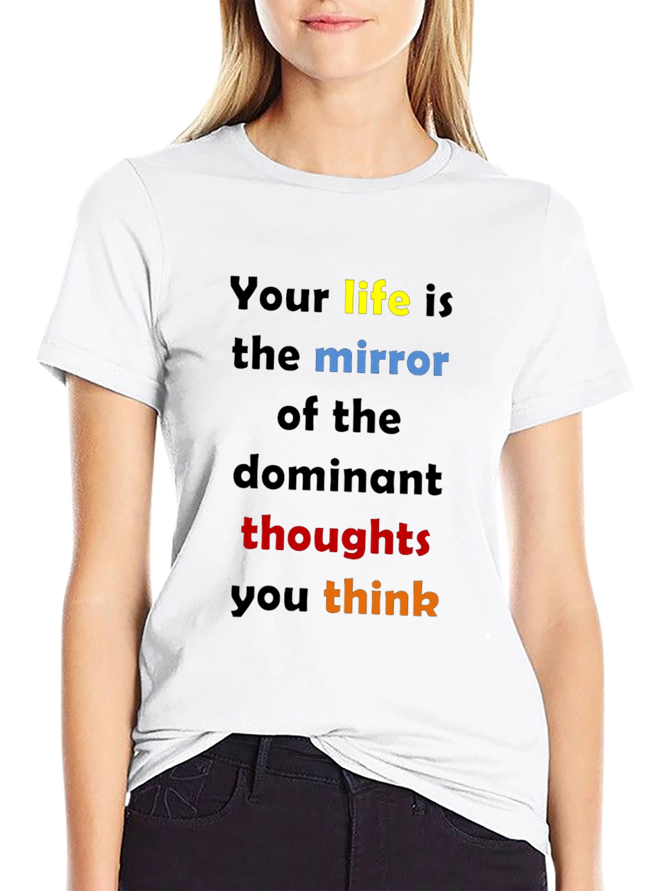 Inspirational Quote T-Shirt: Dominant Thoughts