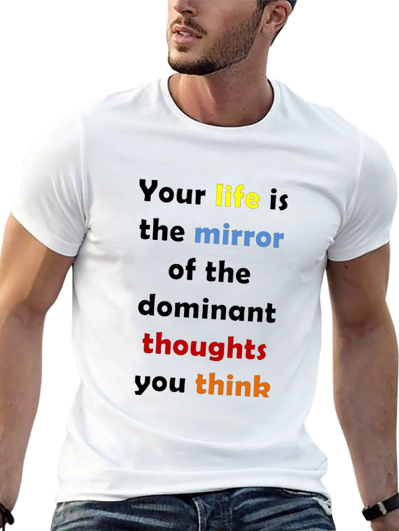 Inspirational Quote T-Shirt: Dominant Thoughts