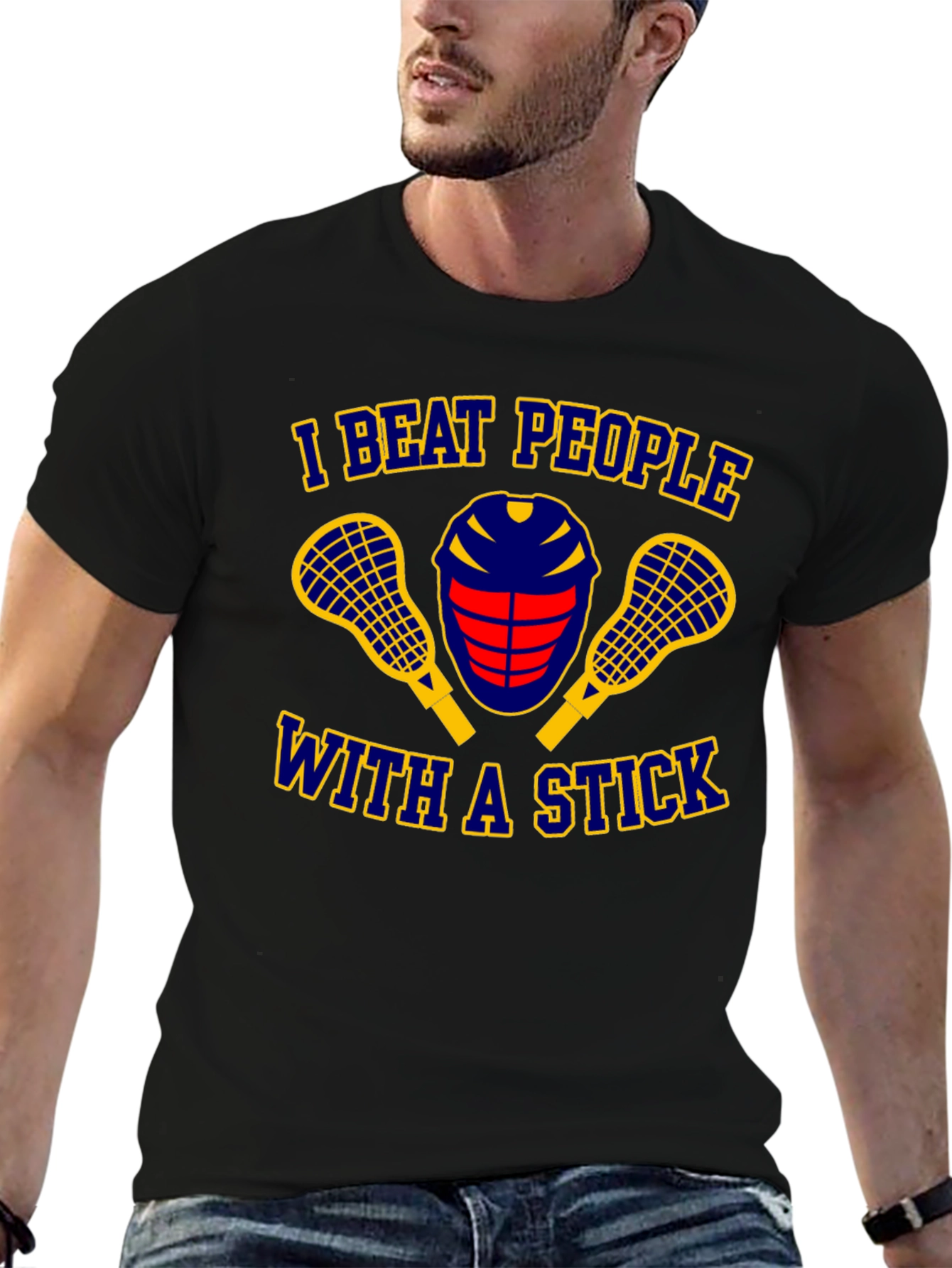 I Beat People With A Stick Lacrosse T-Shirt