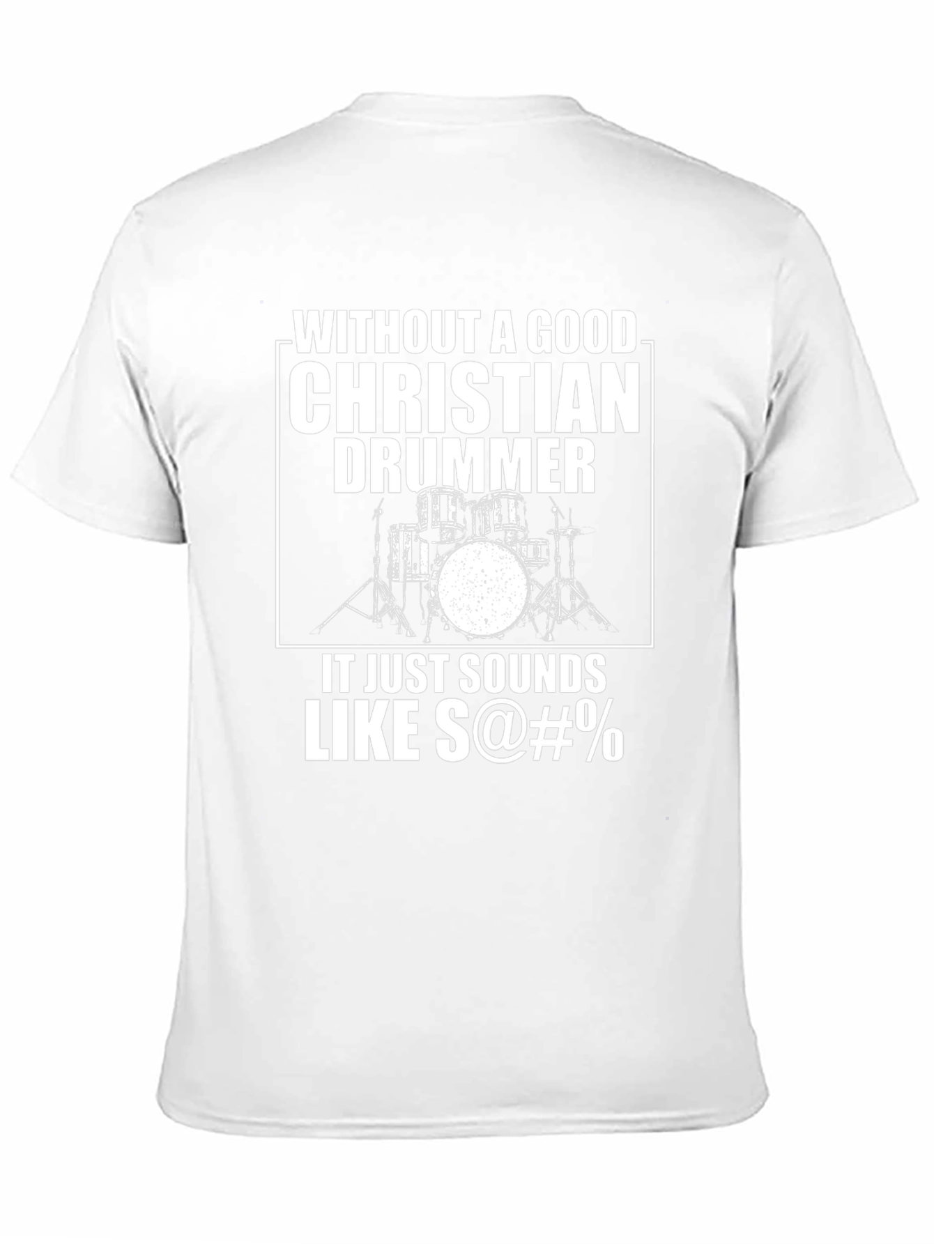 Christian Drummer T-Shirt - Funny Musician Tee