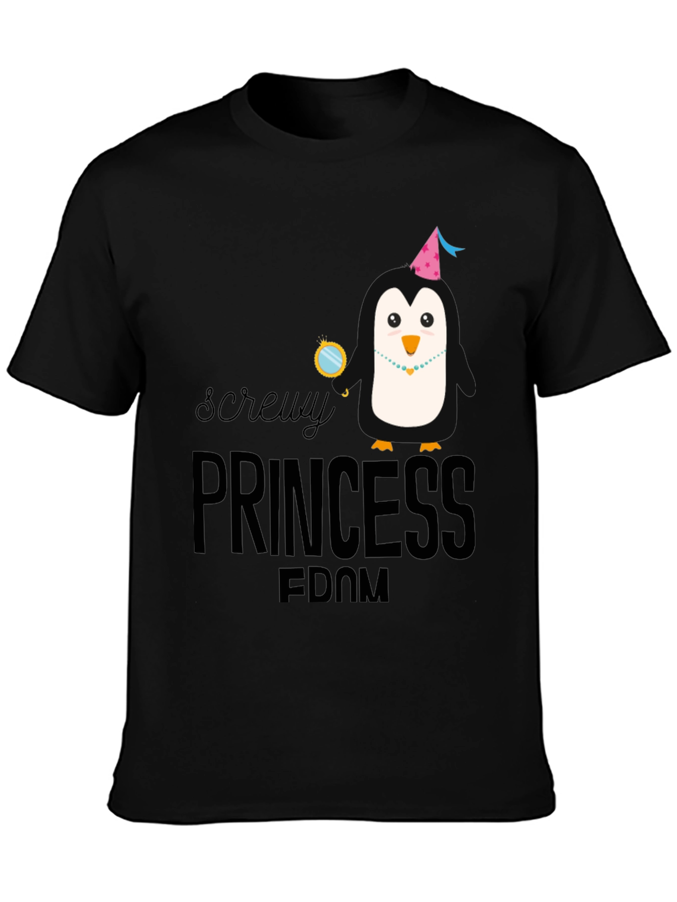 Screw Princess T-Shirt