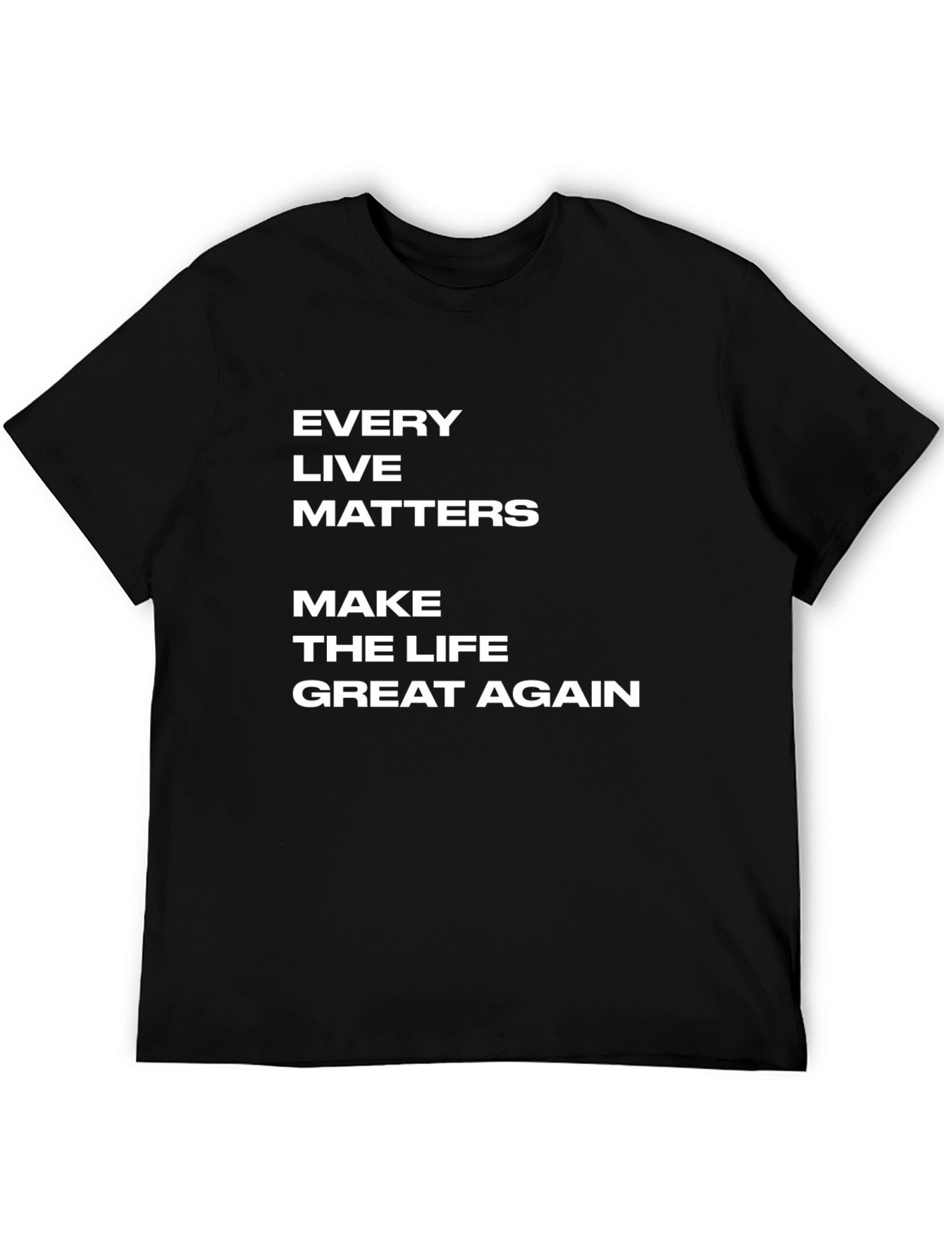 Every Life Matters T-Shirt
