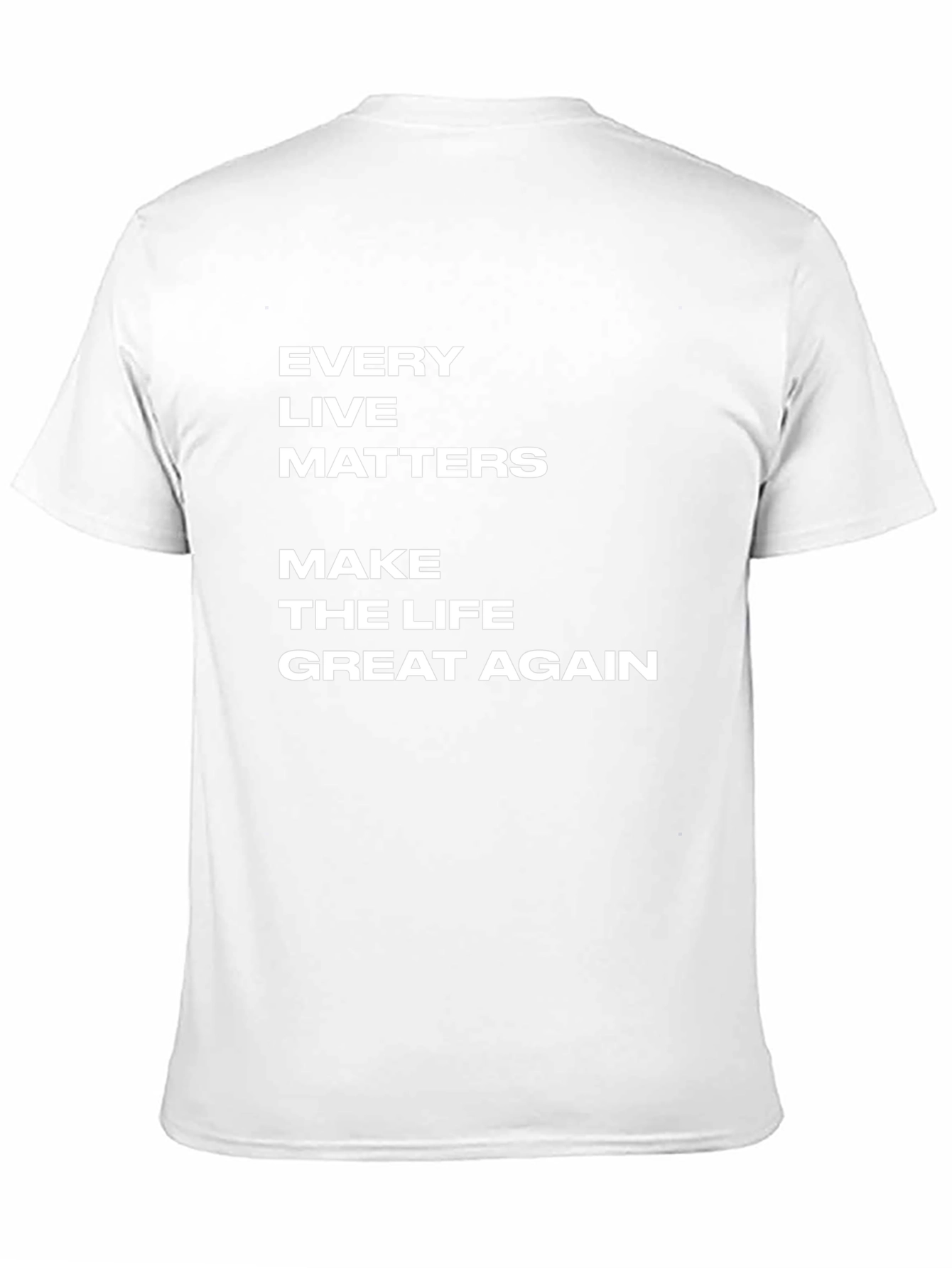 Every Life Matters T-Shirt