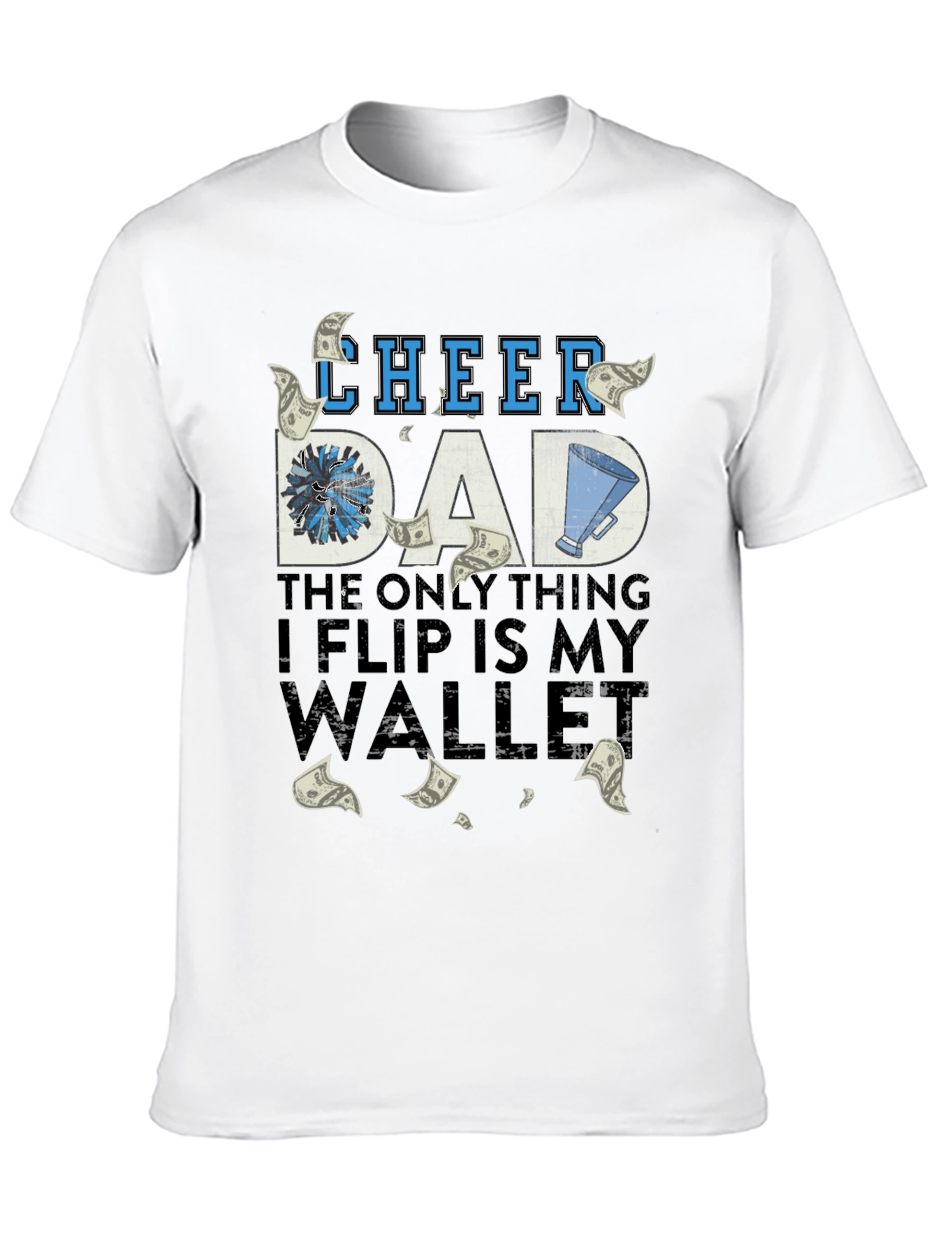 Cheer Dad T-Shirt - Humorous Parent Apparel