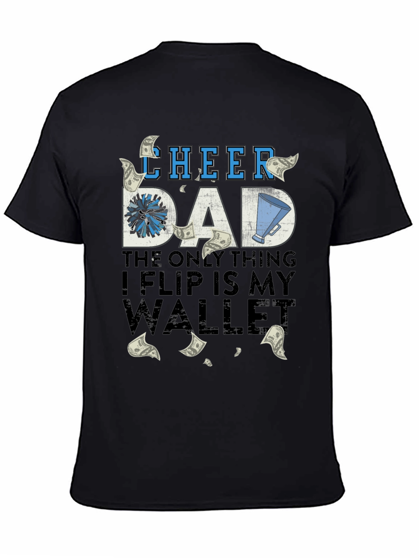 Cheer Dad T-Shirt - Humorous Parent Apparel