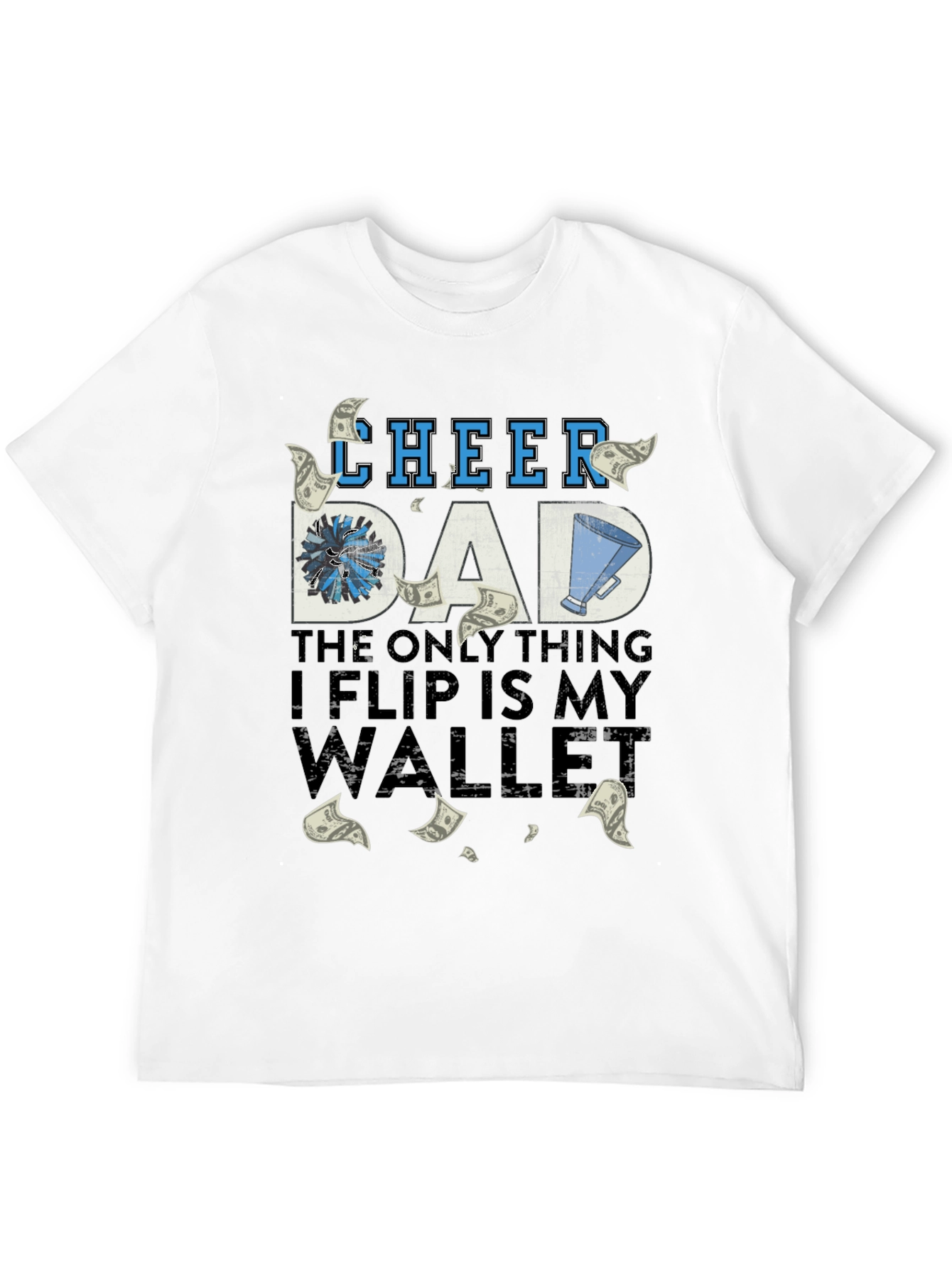 Cheer Dad T-Shirt - Humorous Parent Apparel