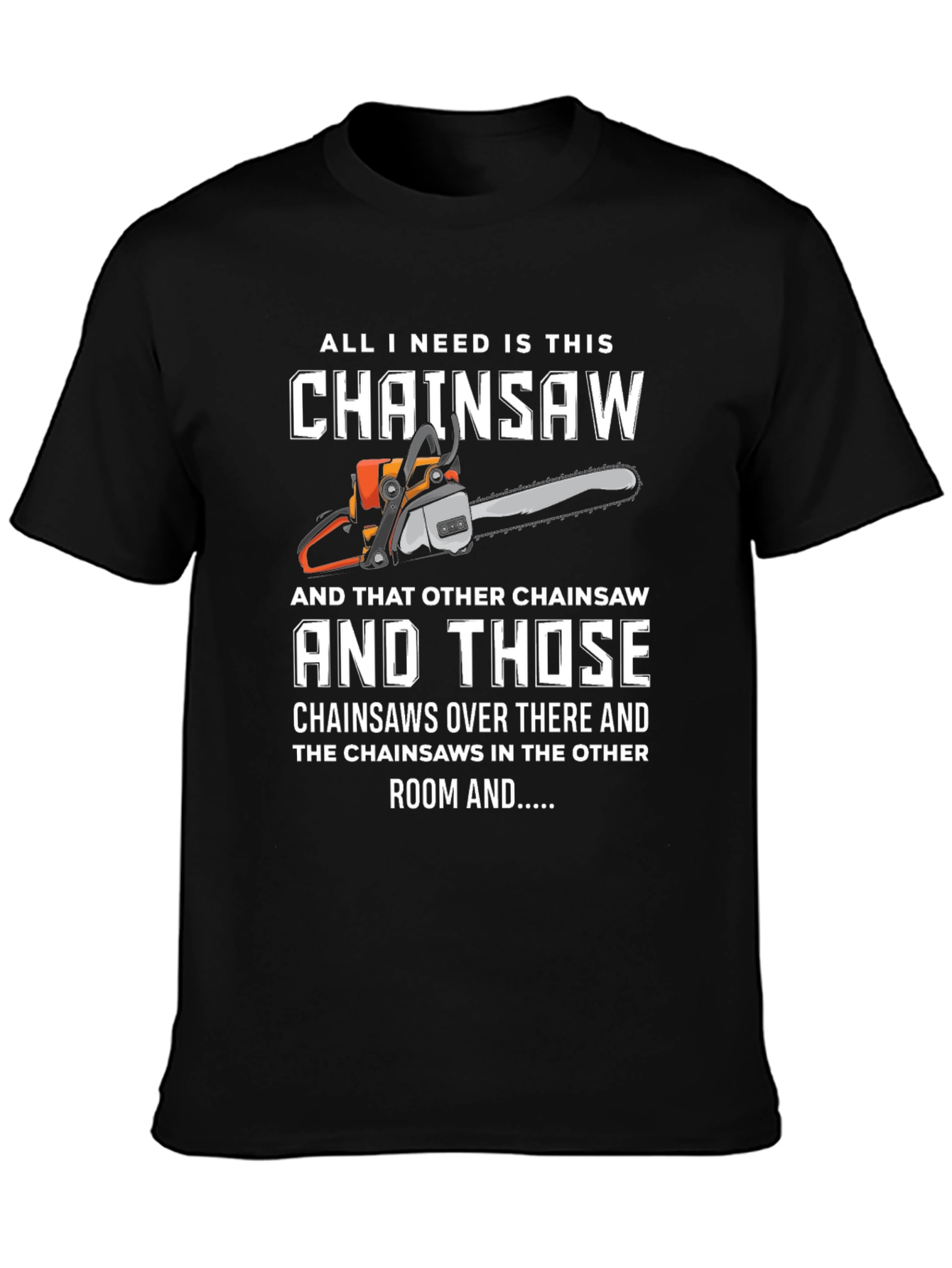 Funny Chainsaw T-Shirt