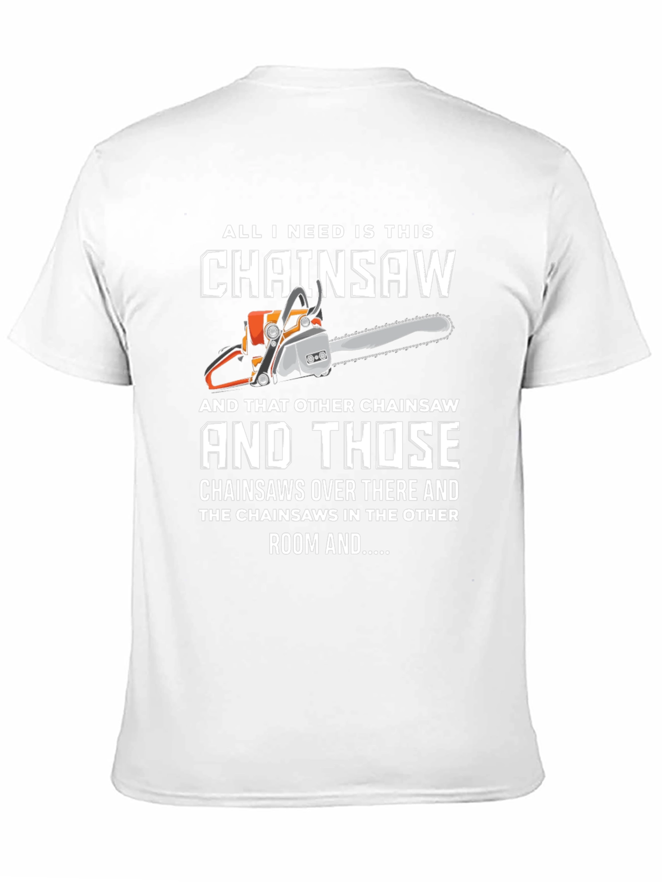 Funny Chainsaw T-Shirt