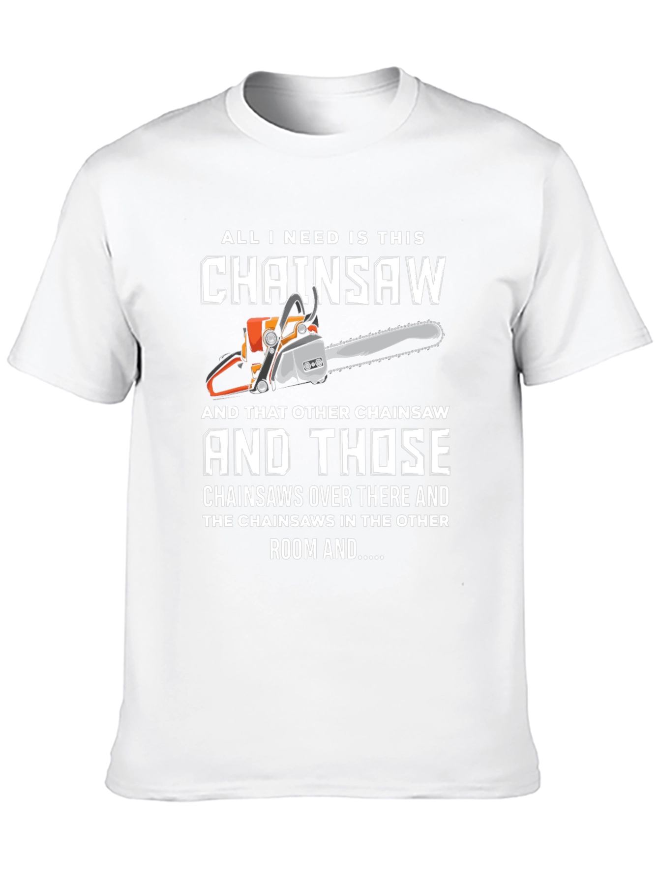 Funny Chainsaw T-Shirt