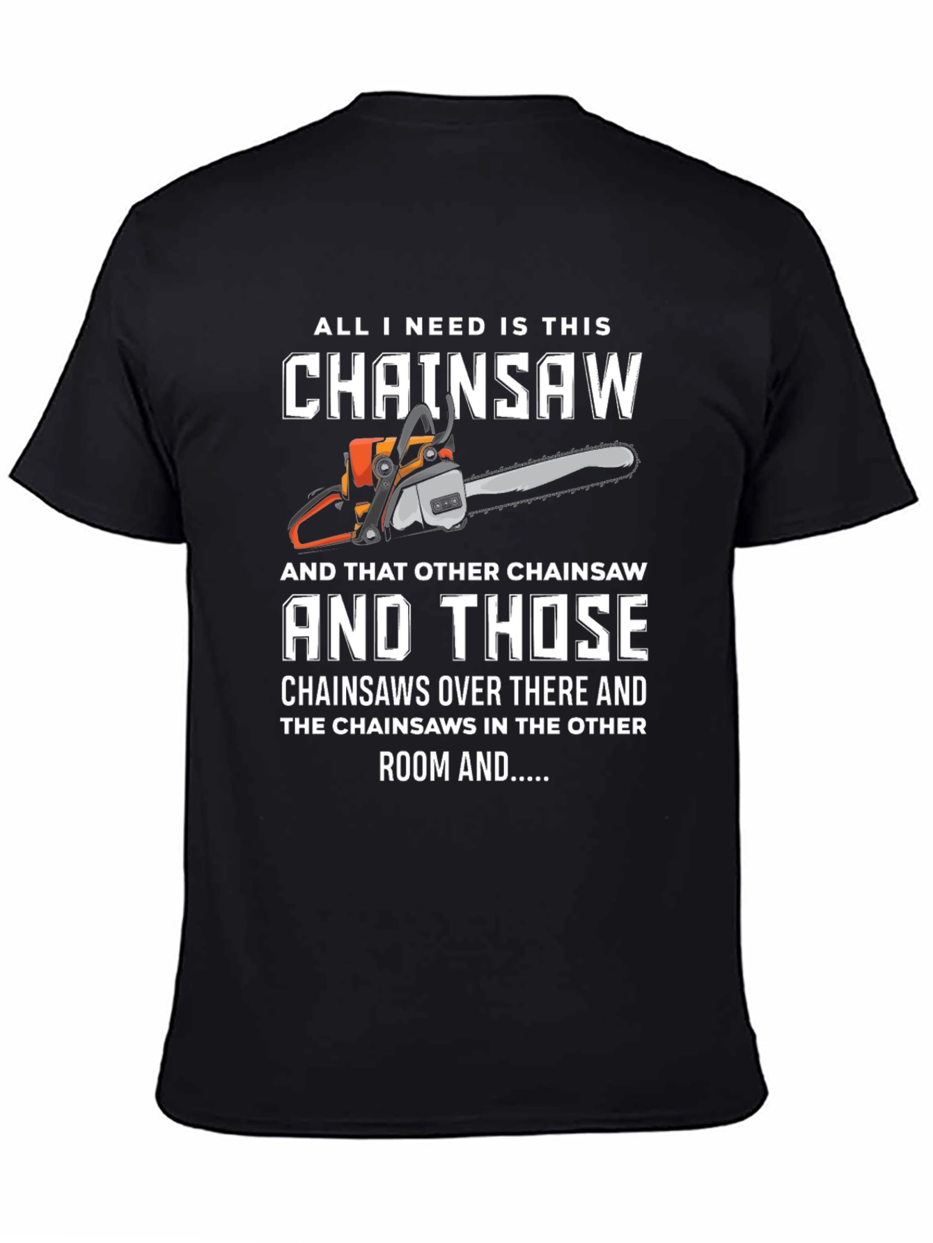 Funny Chainsaw T-Shirt