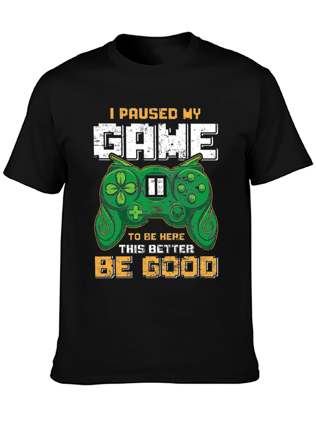 Gamer T-Shirt - I Paused My Game Funny Tee