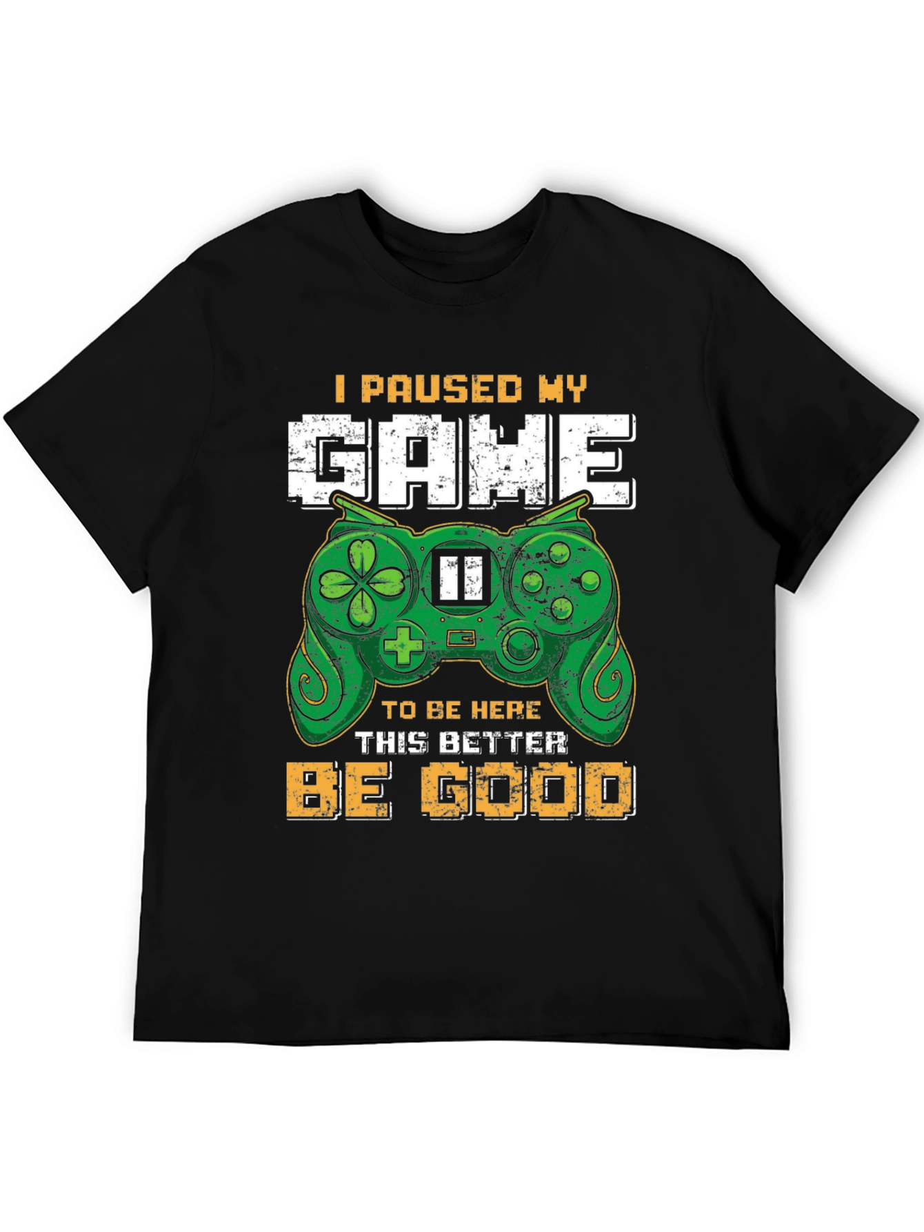 Gamer T-Shirt - I Paused My Game Funny Tee