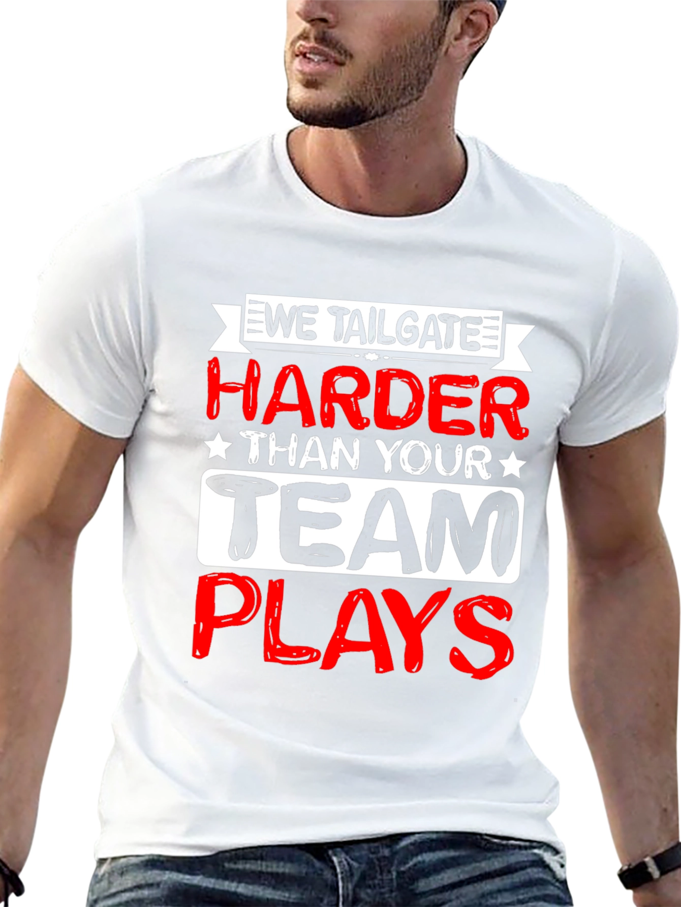 We Tailgate Harder T-Shirt - Game Day Apparel