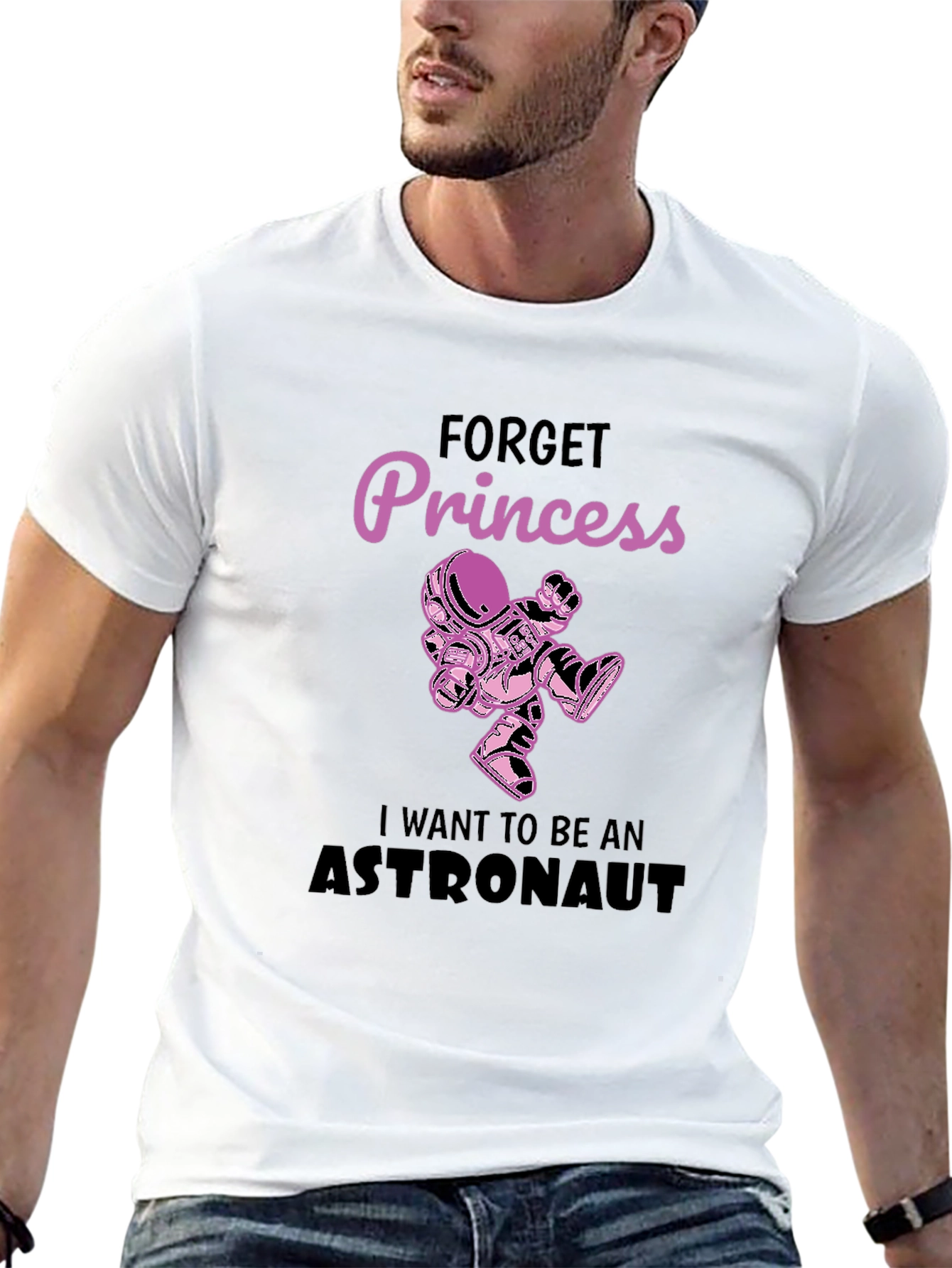 Forget Princess Astronaut Graphic T-Shirt