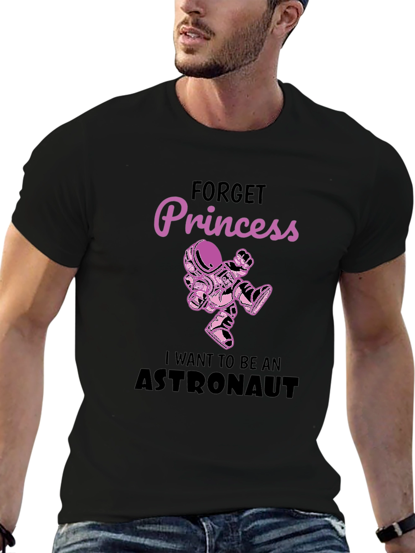 Forget Princess Astronaut Graphic T-Shirt
