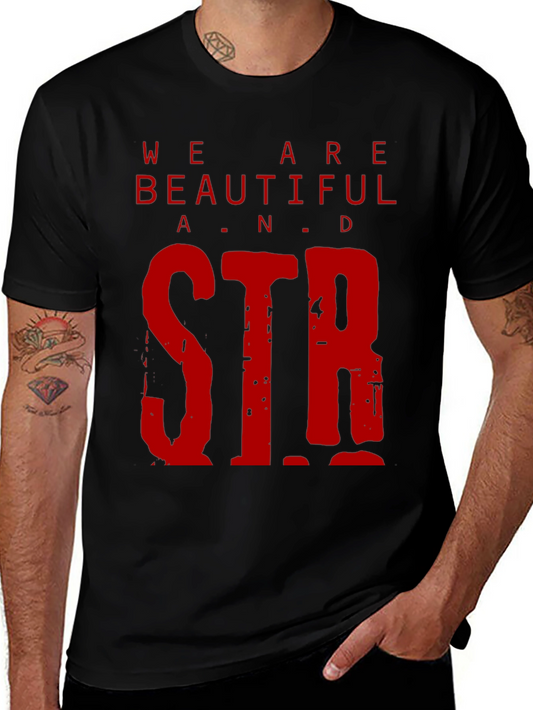 We Are Beautiful & Strong Graphic Tee