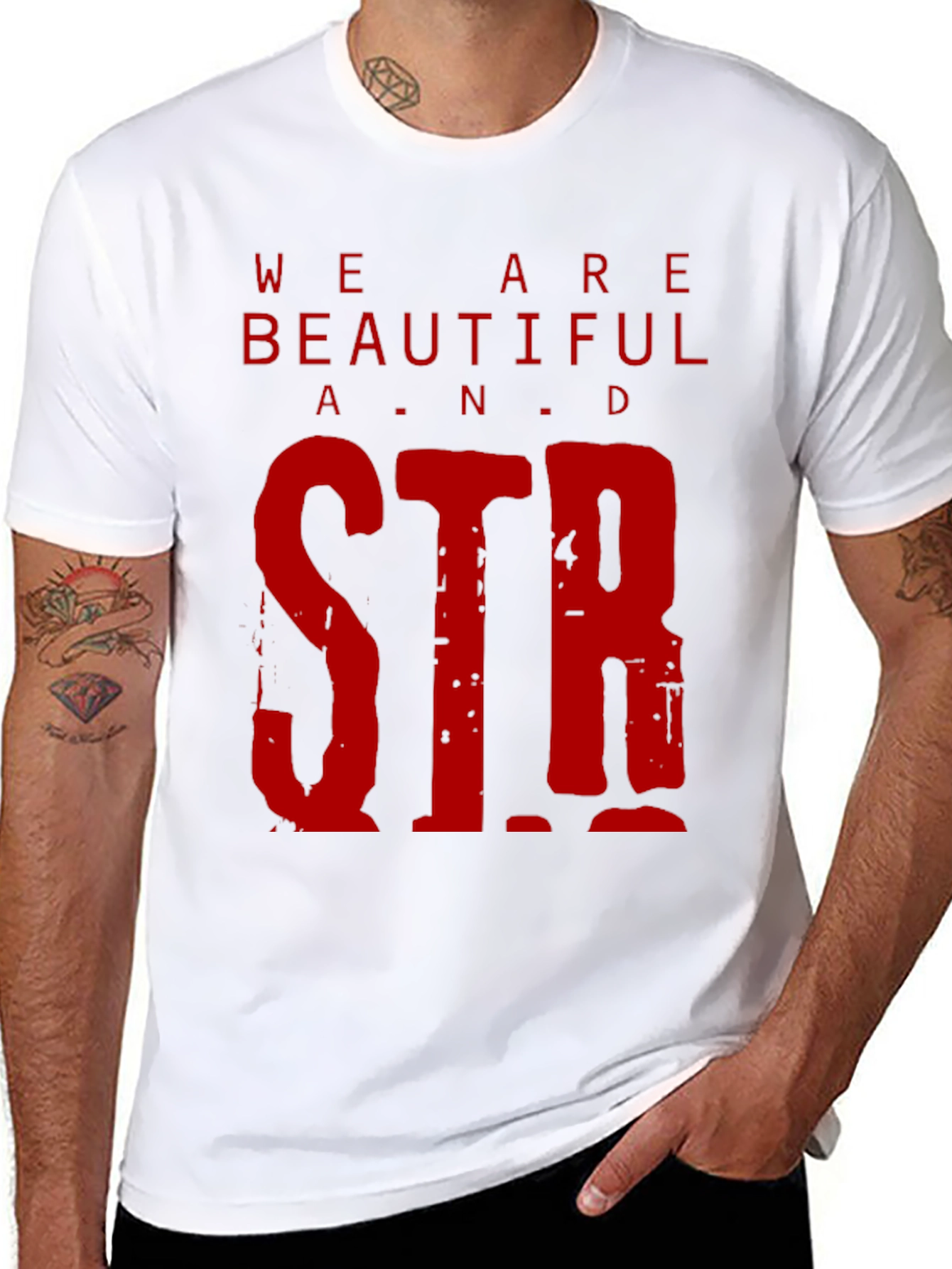We Are Beautiful & Strong Graphic Tee