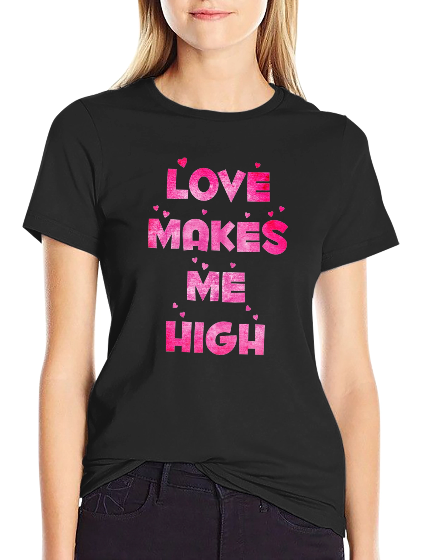 Love Makes Me High Valentines Day T-Shirt