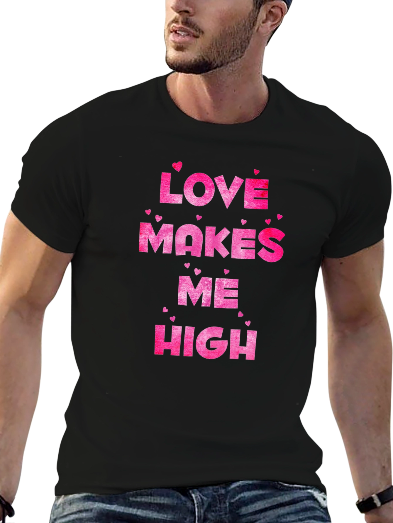 Love Makes Me High Valentines Day T-Shirt