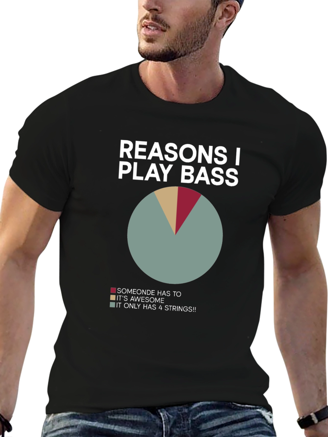 Reasons I Play Bass T-Shirt
