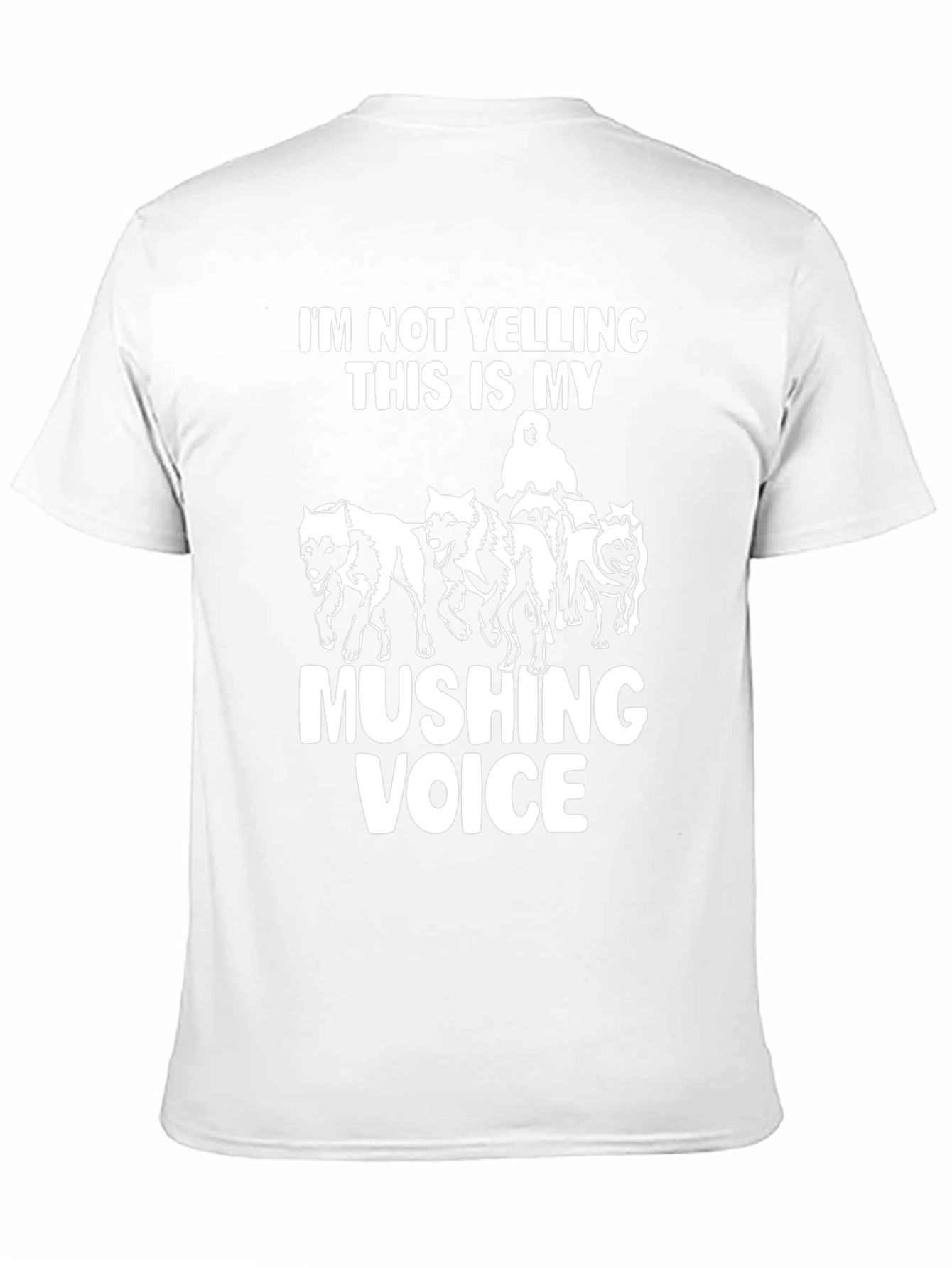 Mushing Voice T-Shirt: Funny Sled Dog Team Tee