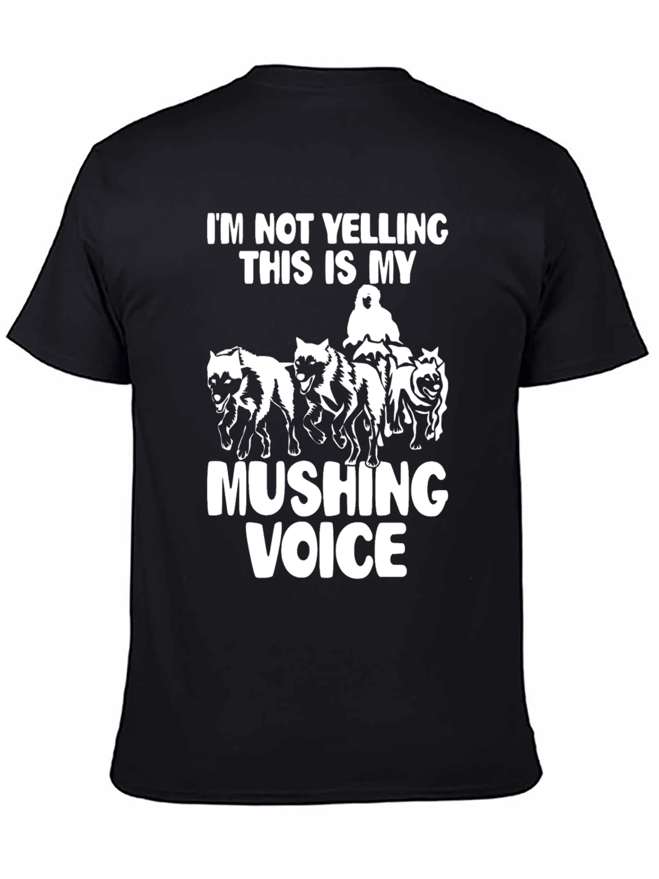 Mushing Voice T-Shirt: Funny Sled Dog Team Tee